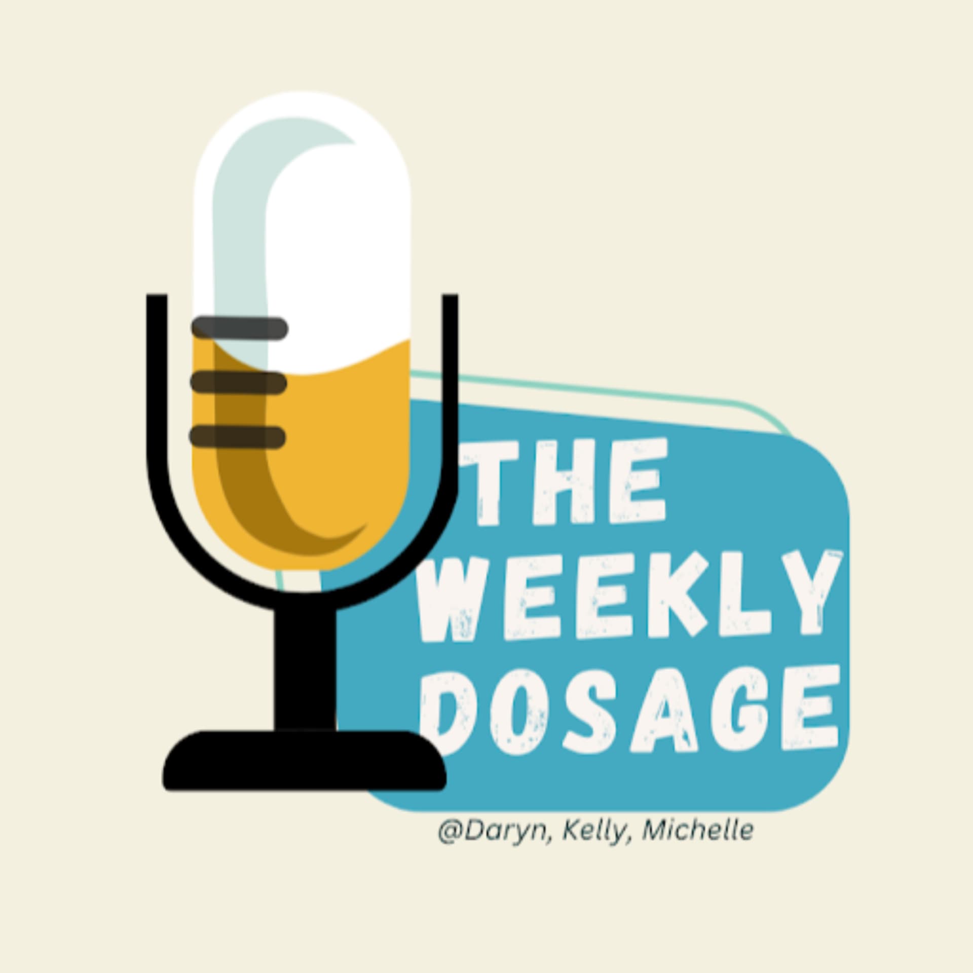 The Weekly Dosage - Podcasts