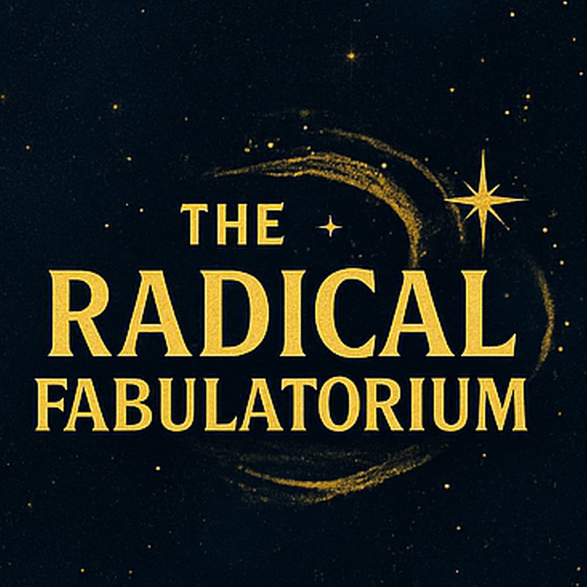 the Radical Fabulatorium - Podcasts