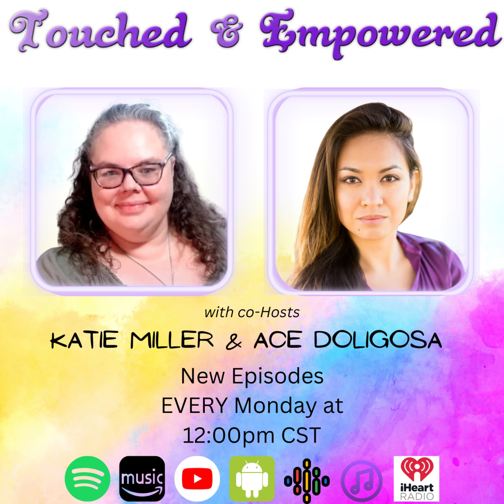 Touched and Empowered - Podcasts