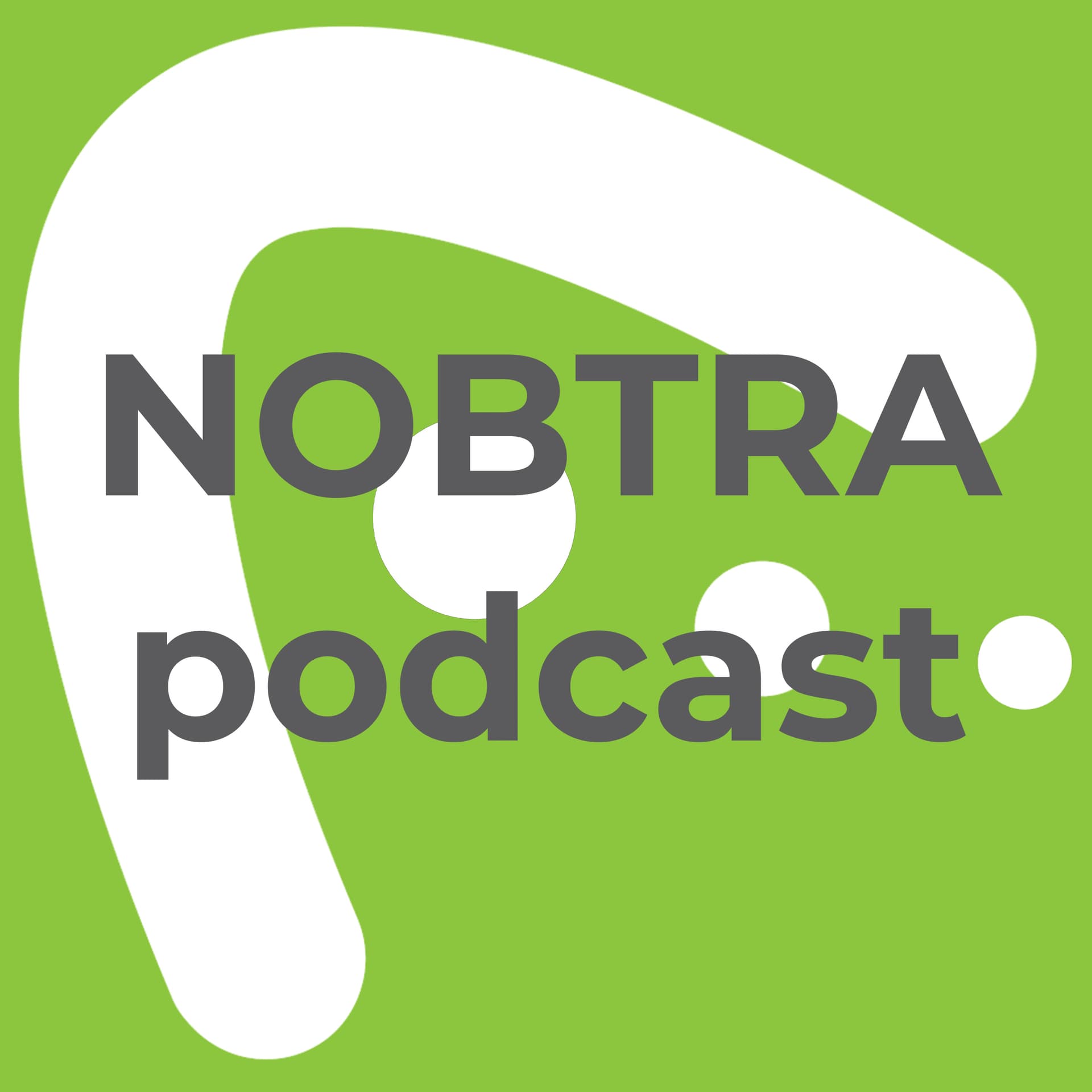 NOBTRA podcast - Podcasts