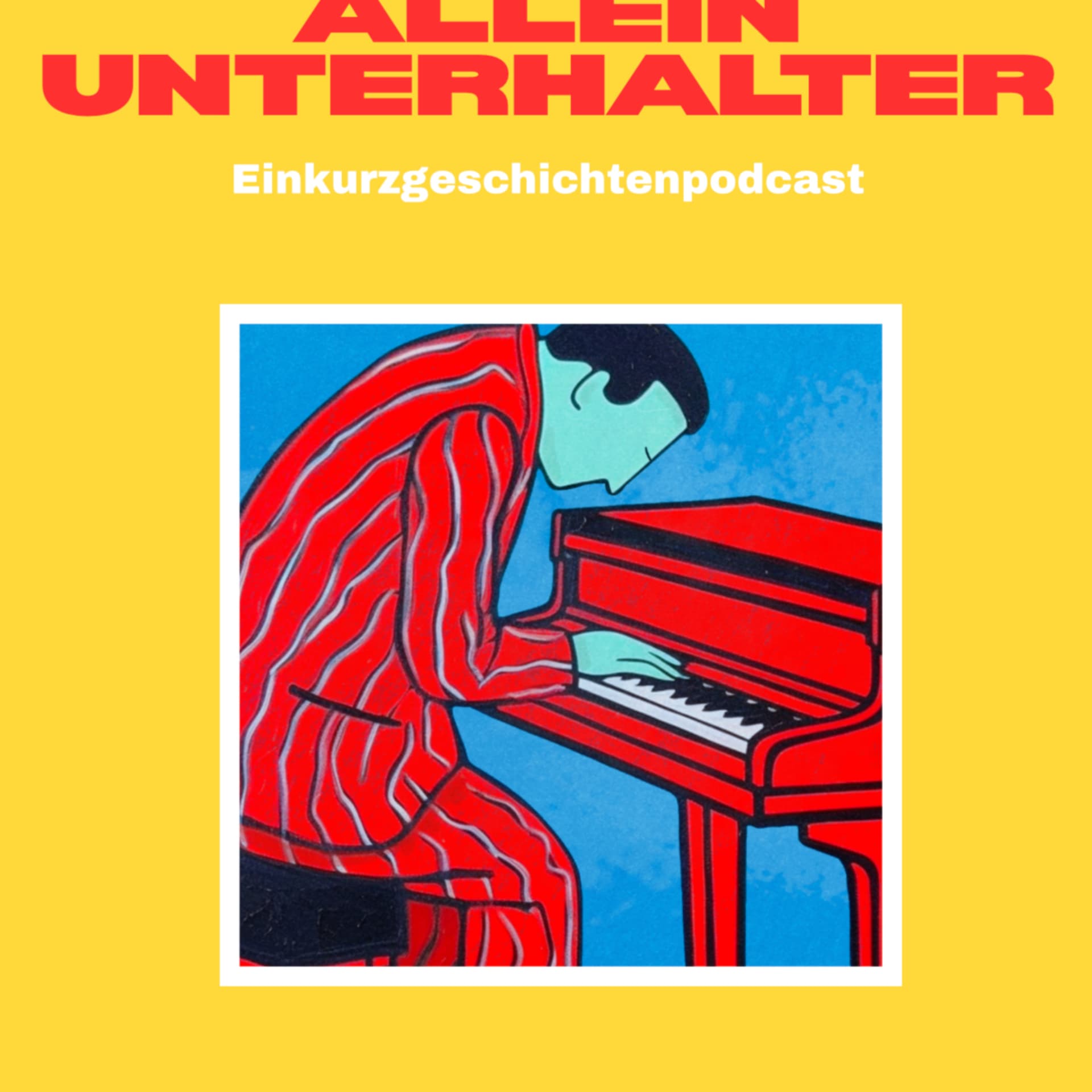 Alleinunterhalter - Podcasts