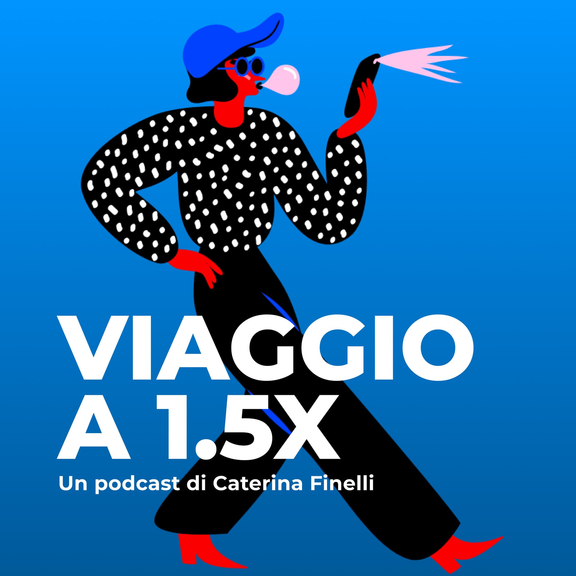 Viaggio a 1.5x - Europa - Podcasts