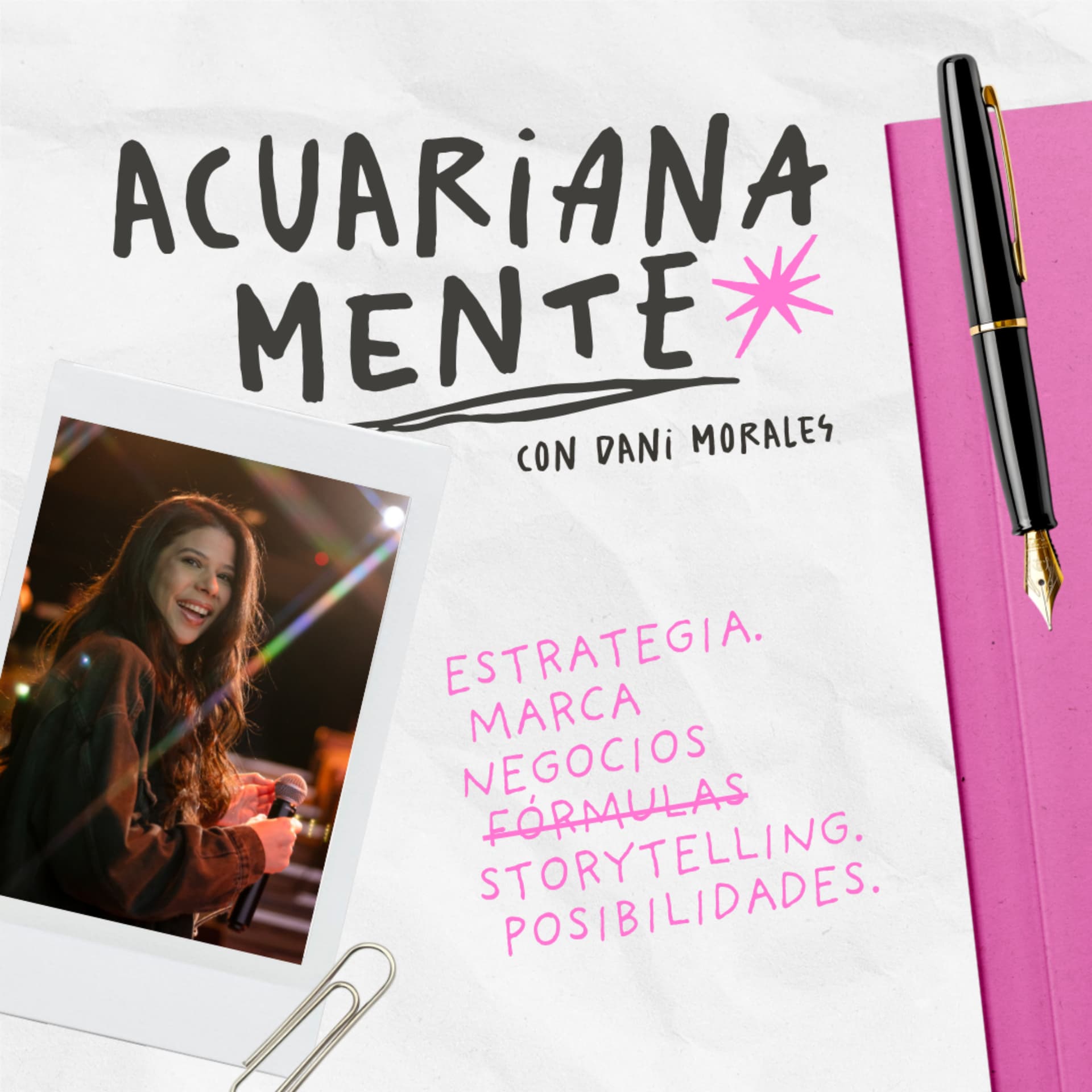 Acuarianamente con Dani Morales - Podcasts
