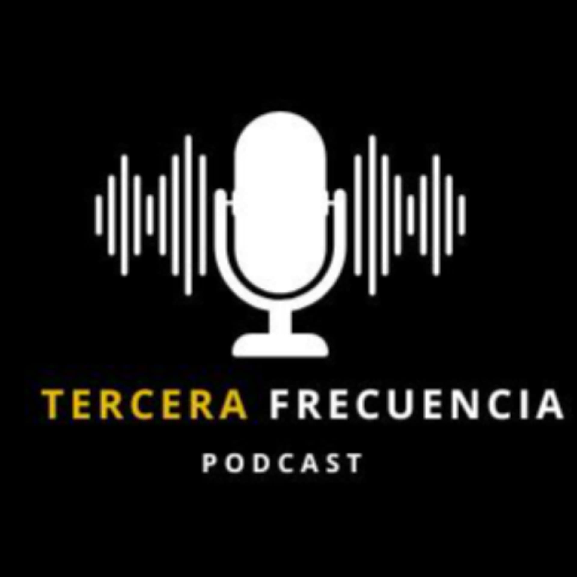 TERCERA FRECUENCIA PODCAST - Podcasts