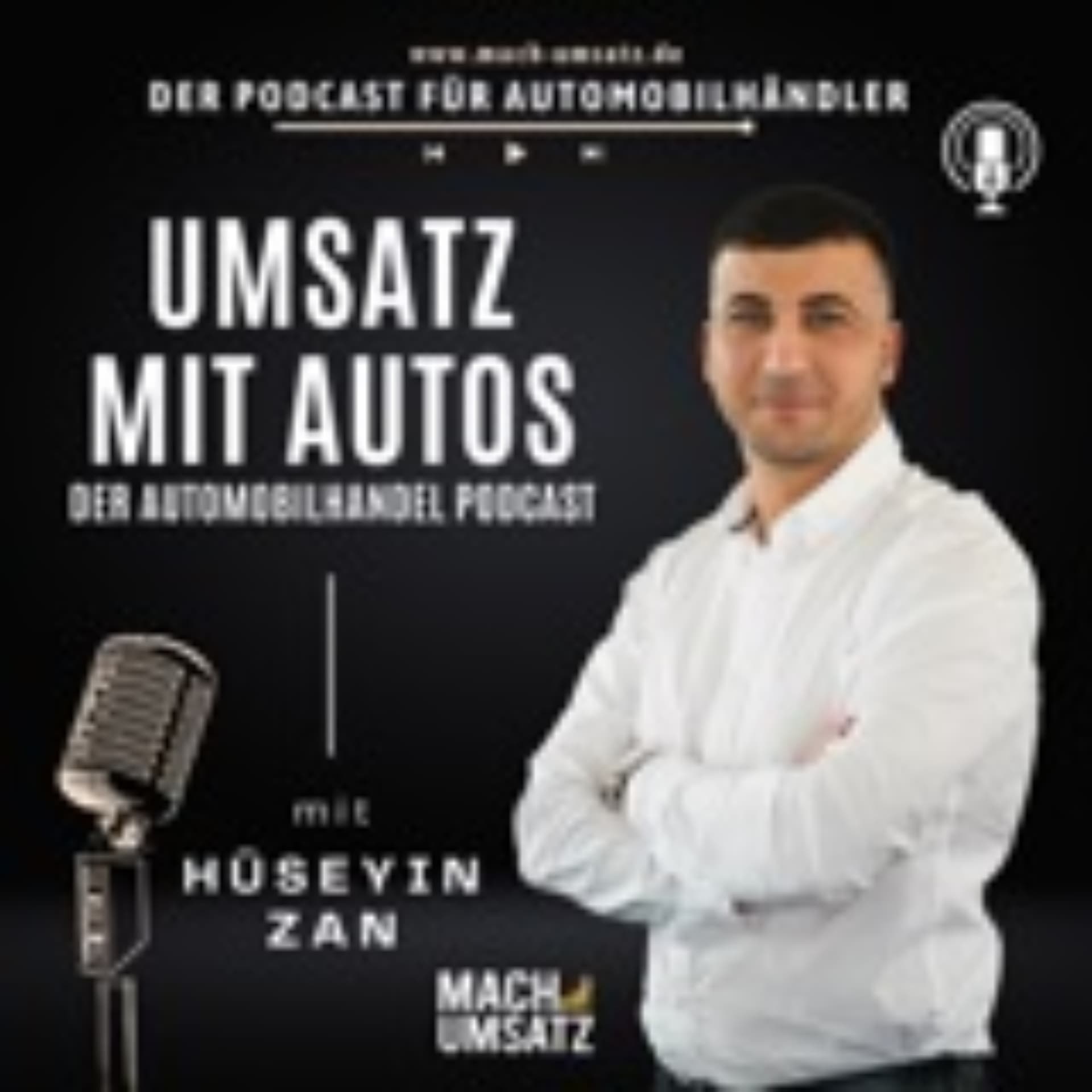 Umsatz mit Autos - Der Automobilhandel Podcast - Podcasts