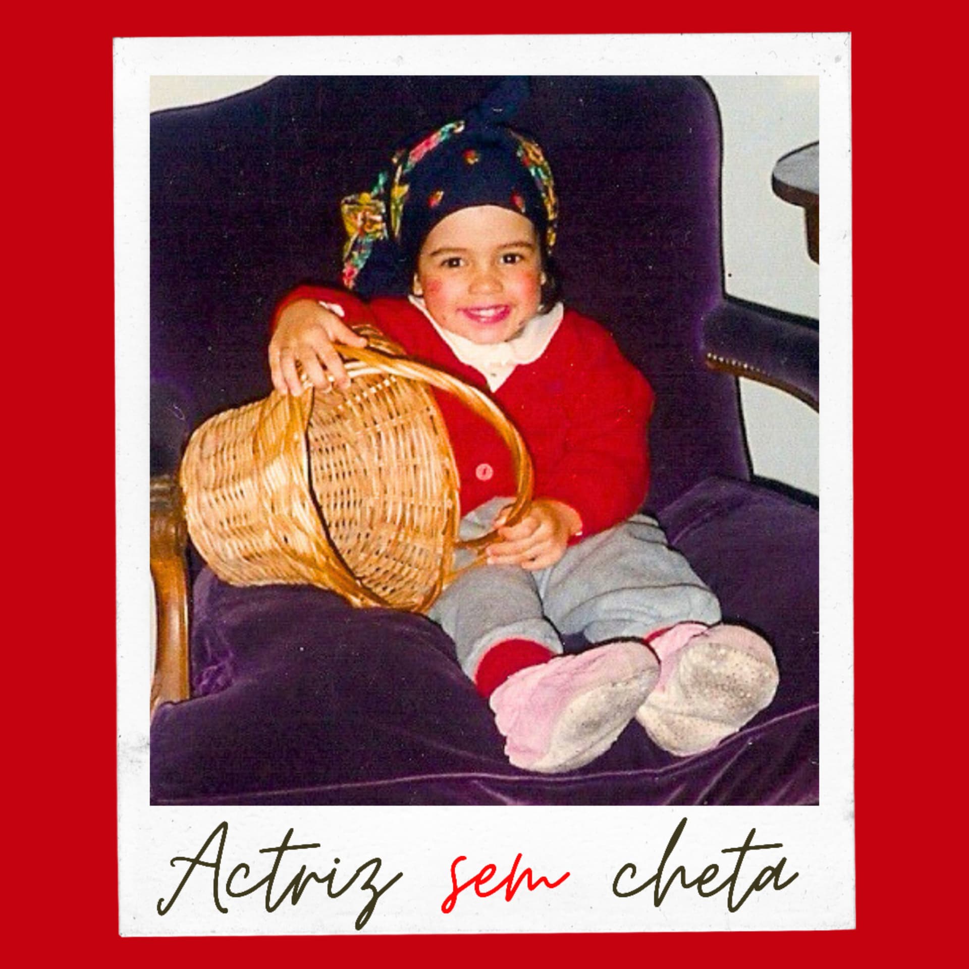 Actriz sem cheta - Podcasts