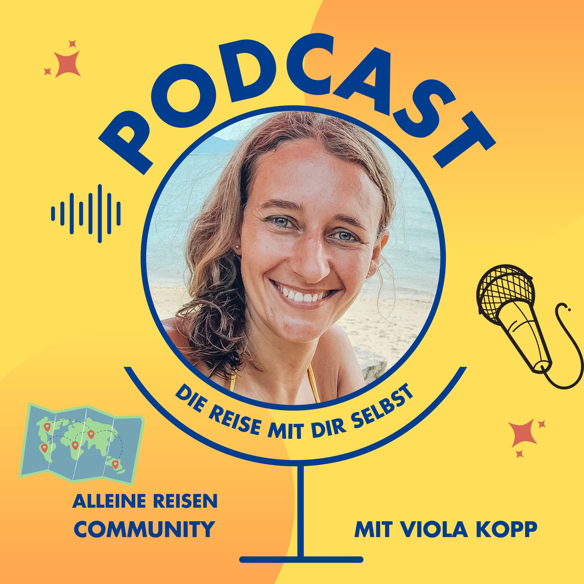 Die Reise mit dir selbst - alleine Reisen - Podcasts