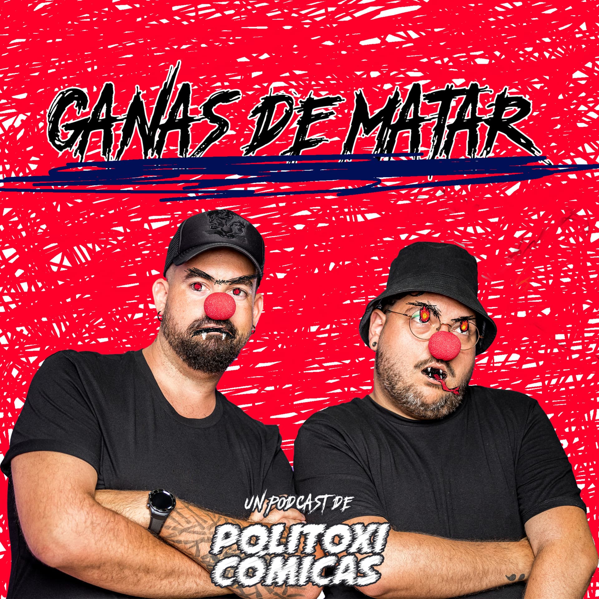 Ganas de Matar - Podcasts