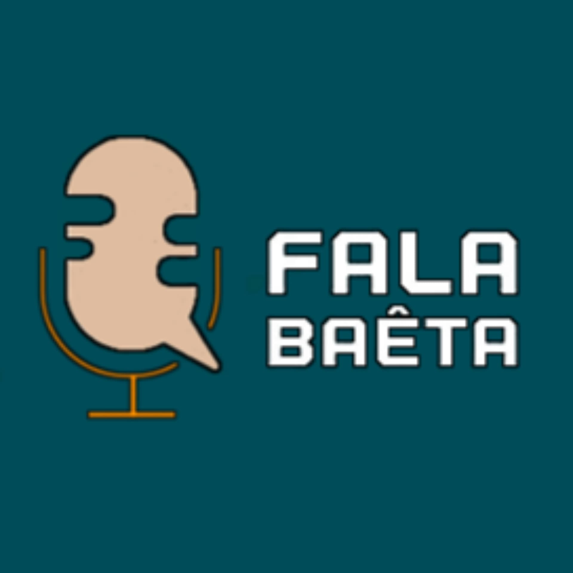 Fala, Baêta - Podcasts