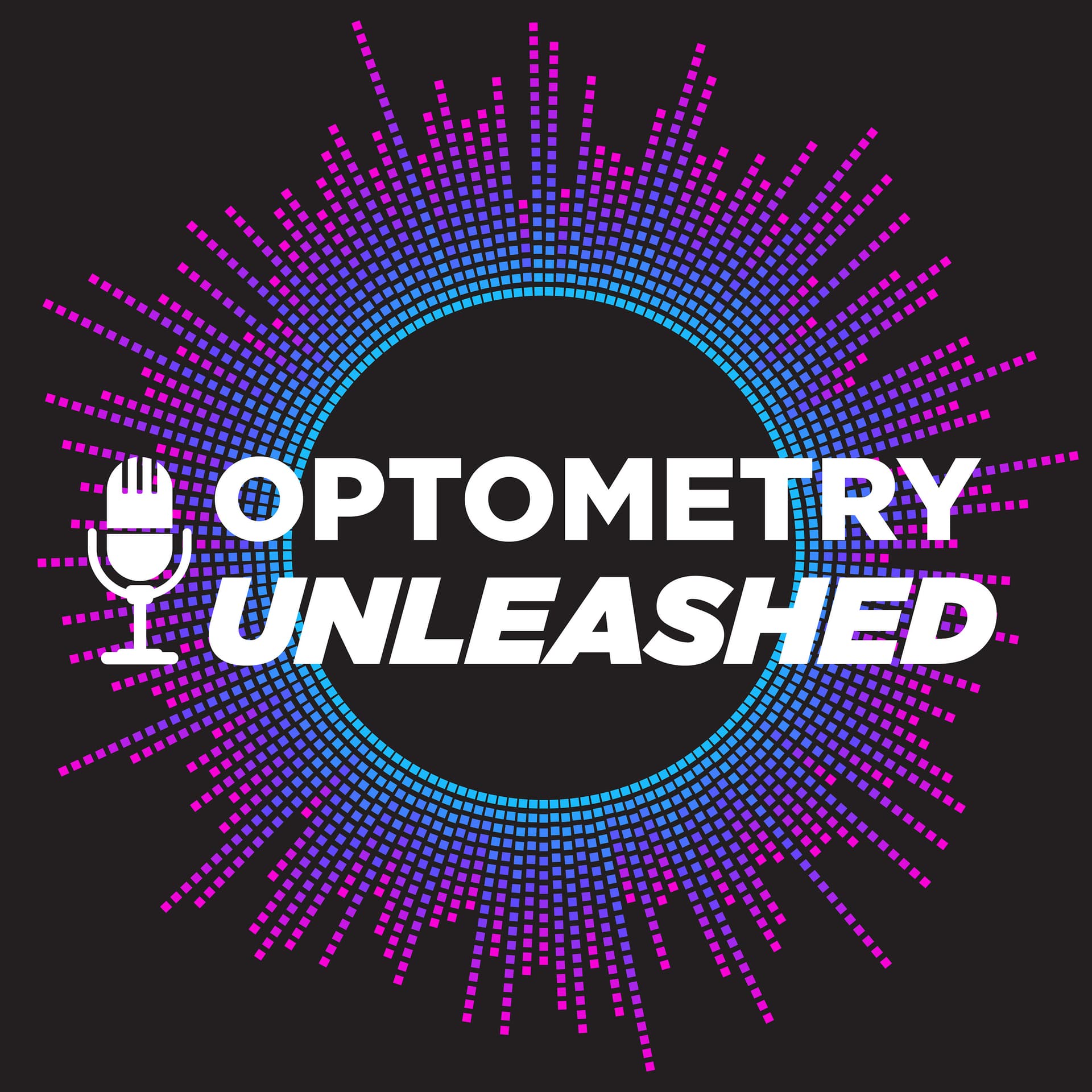 Optometry Unleashed - Podcasts