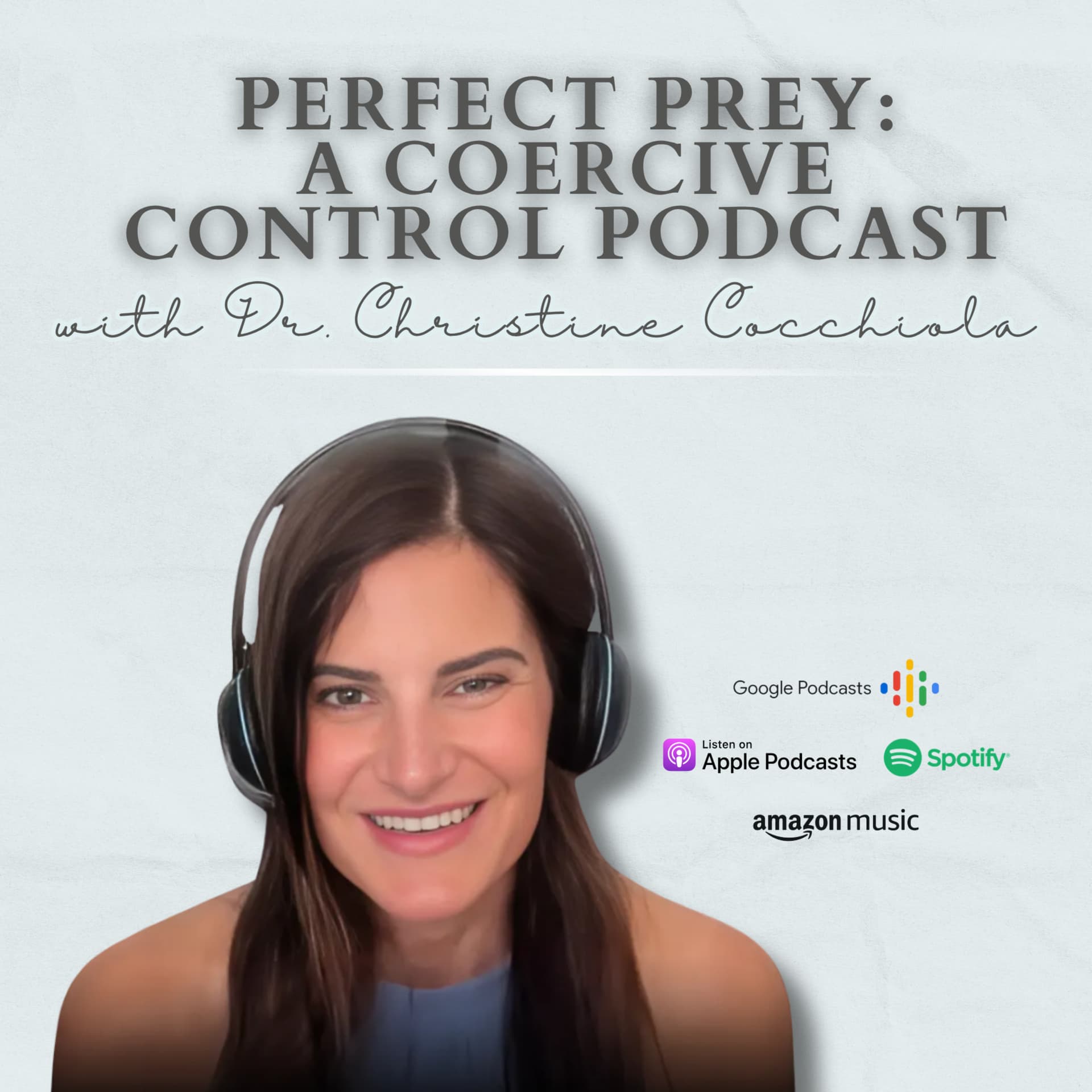 Perfect Prey: A Coercive Control Podcast - Podcasts