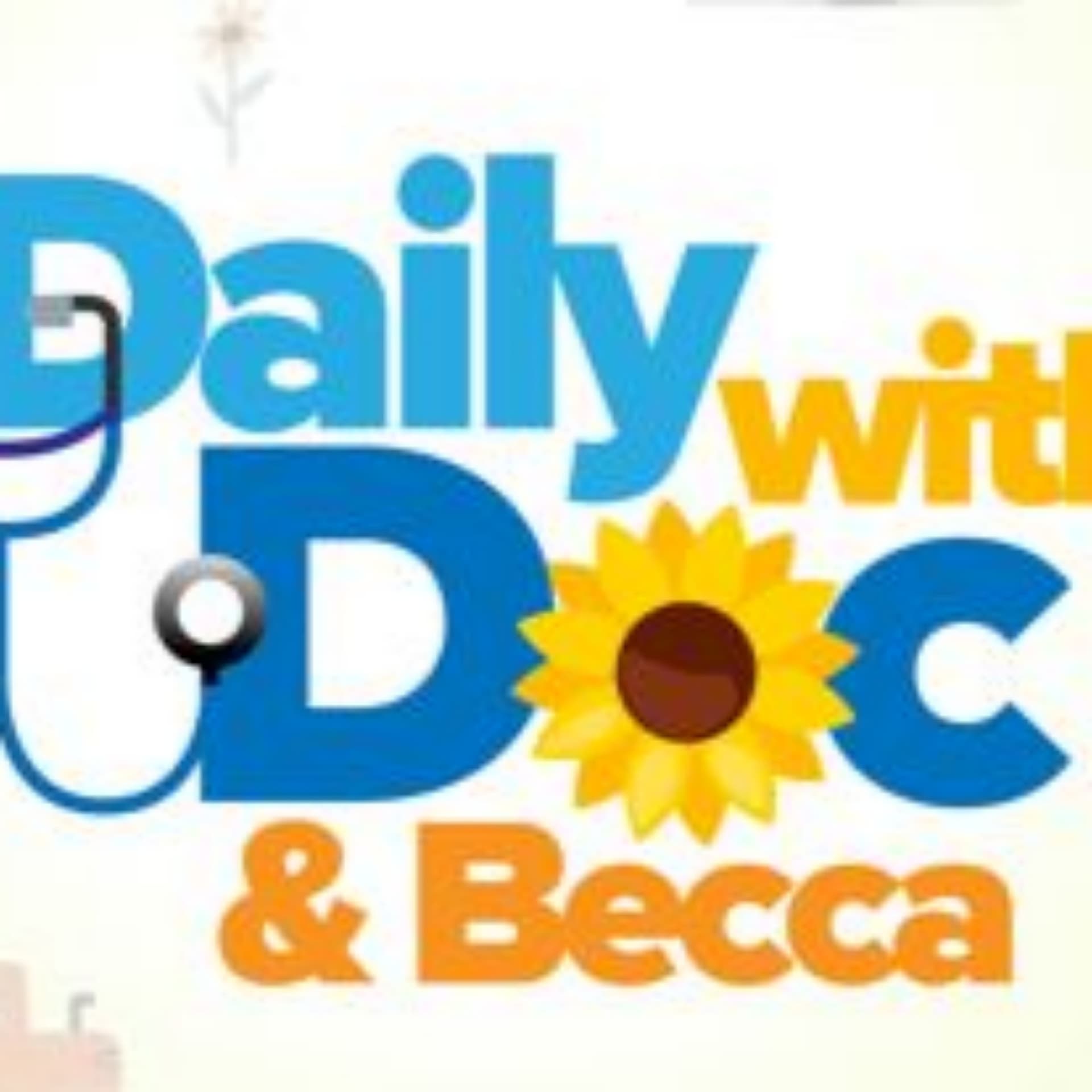 Daily With Doc and Becca - Podcasts