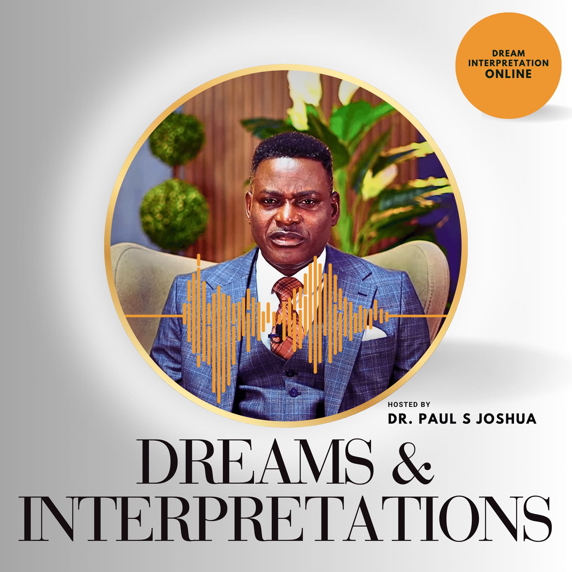 Christian Dream Interpretations by Paul S Joshua - Podcasts