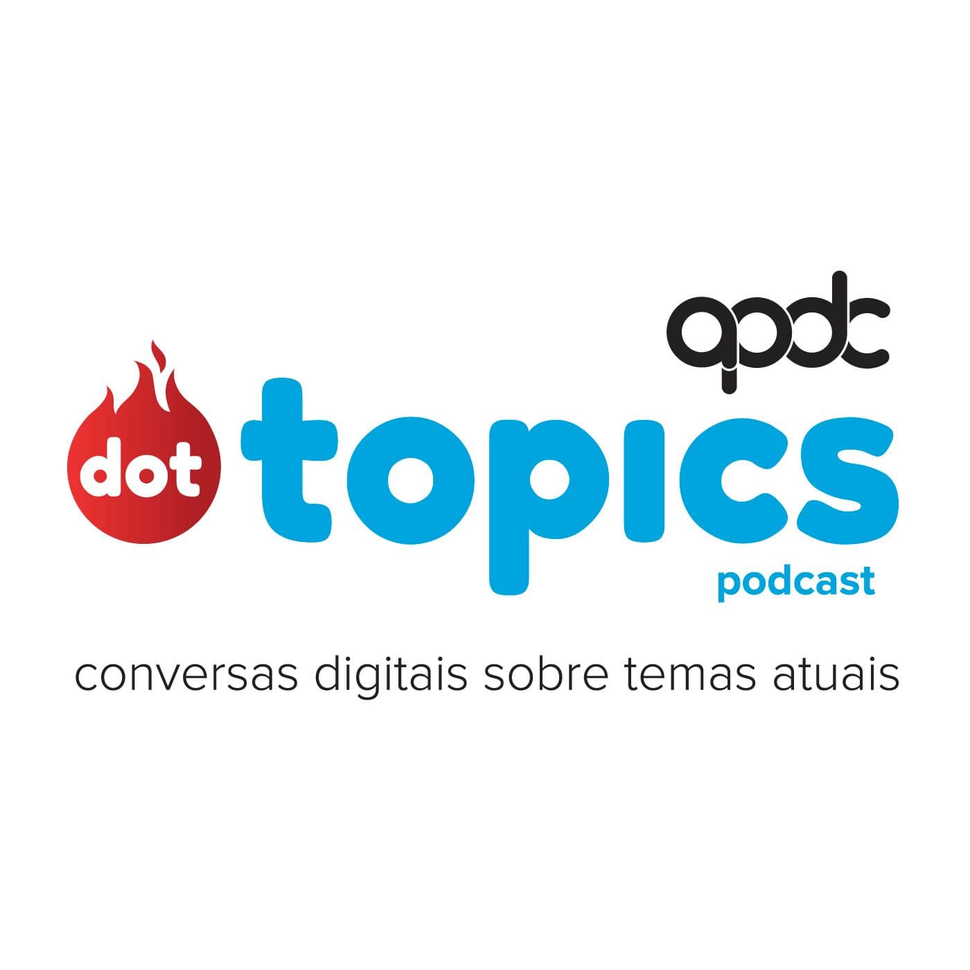 dot topics ➡️ APDC - Podcasts