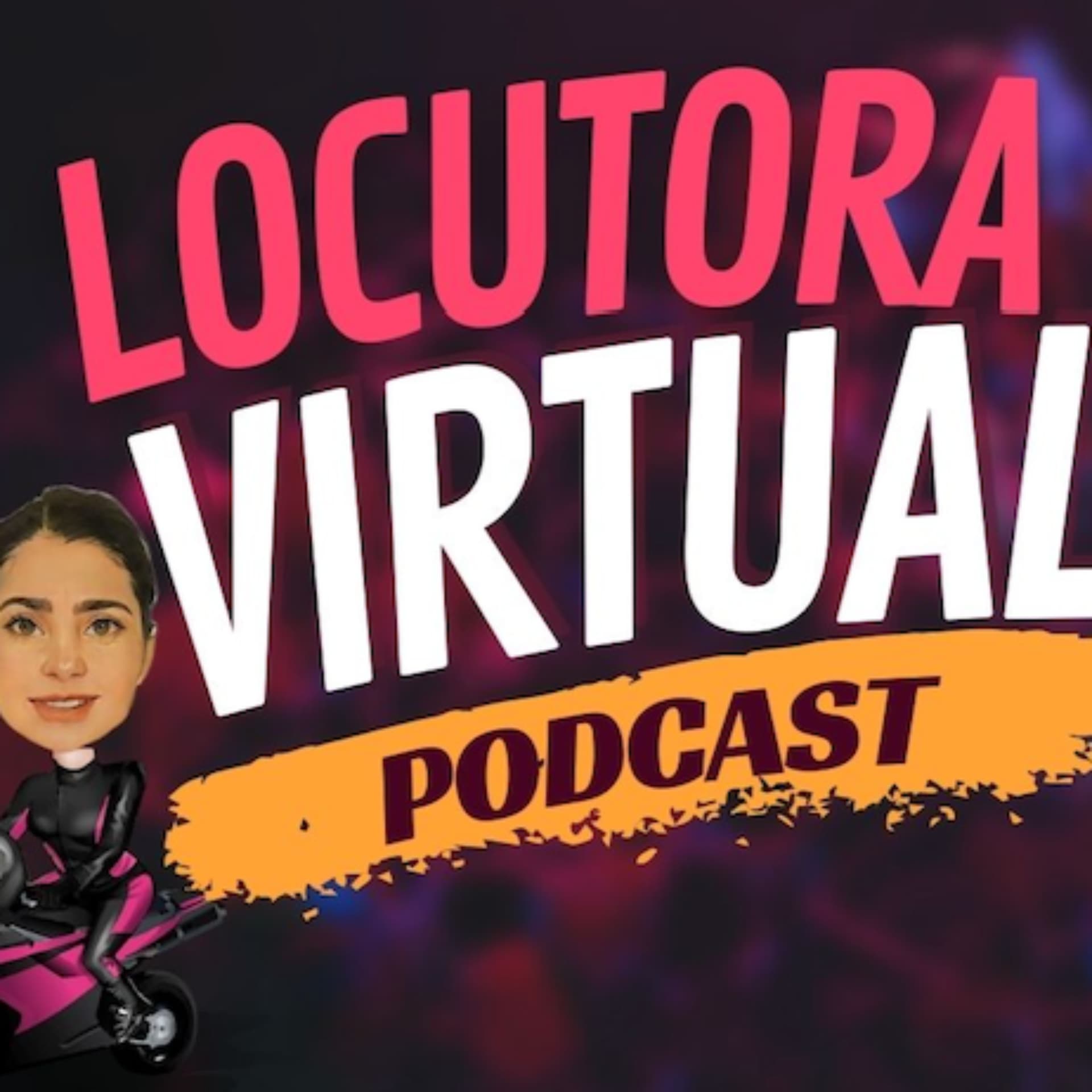 Locutora Virtual Joanna Rubio - Podcasts
