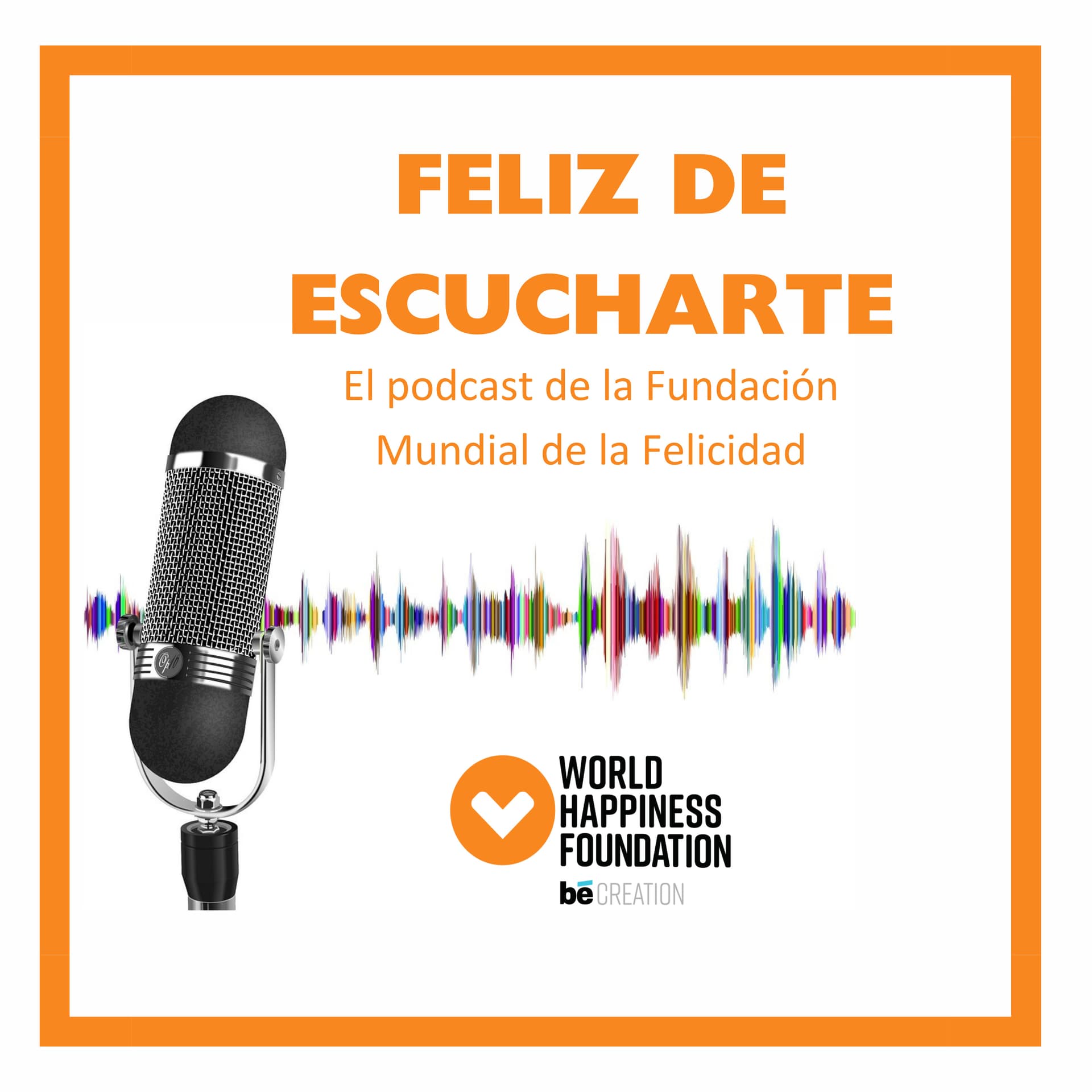 FELIZ DE ESCUCHARTE el podcast de la WHF - Podcasts