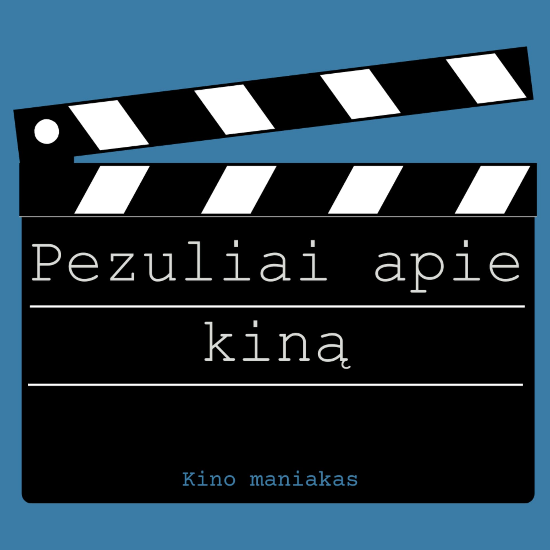Pezuliai apie kiną - Podcasts
