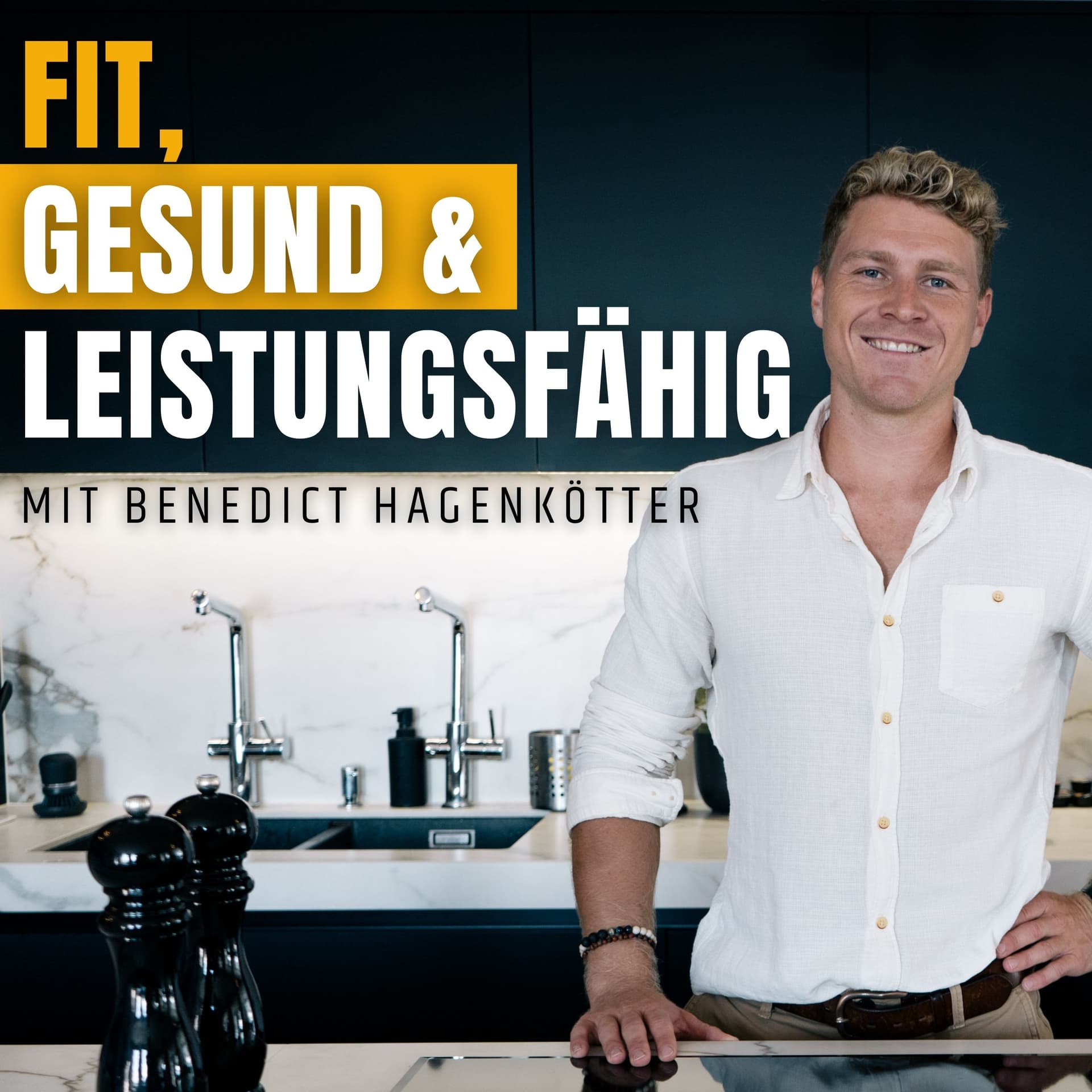 Fit, gesund & leistungsfähig mit Benedict Hagenkötter - Podcasts