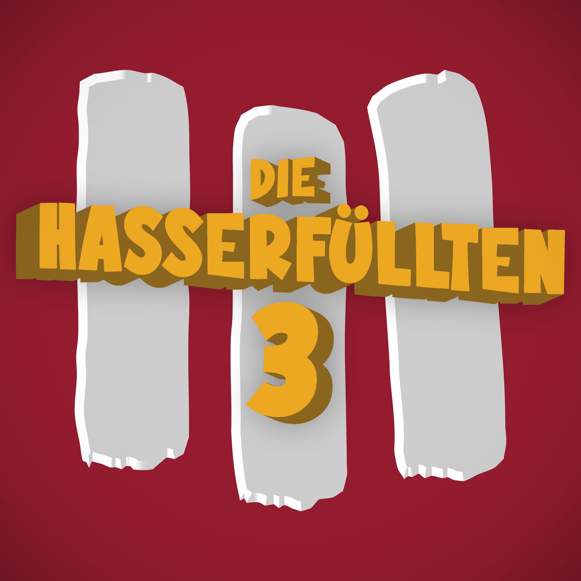 Die Hasserfüllten Drei - Podcasts