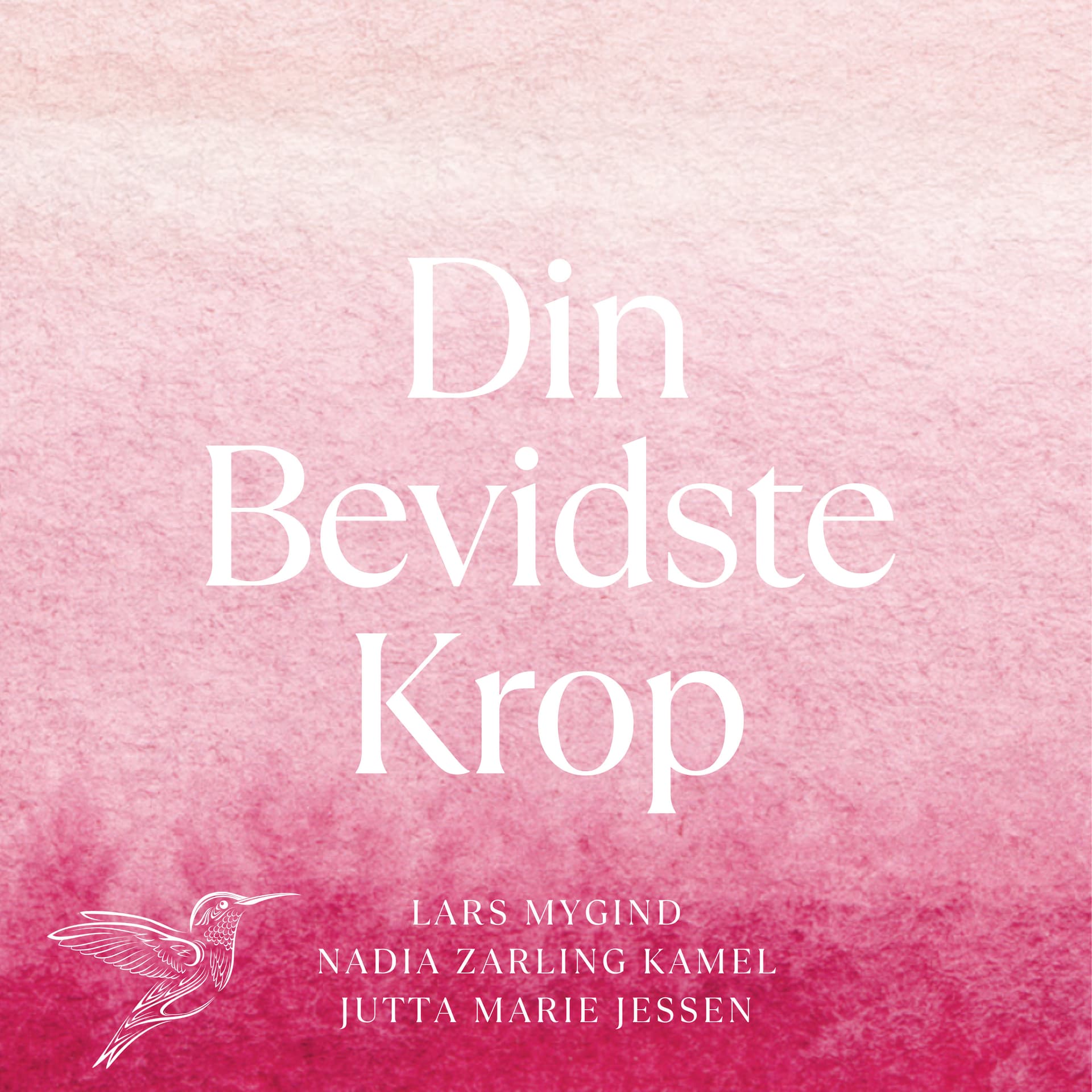 Din Bevidste Krop - Podcasts