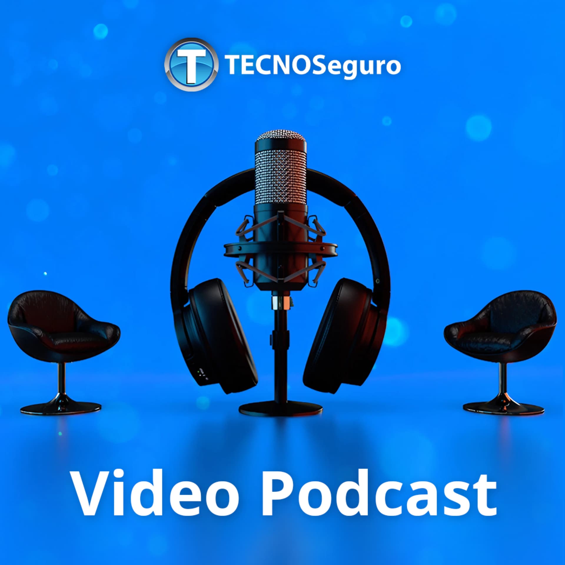 Video Podcast TECNOSeguro - Podcasts