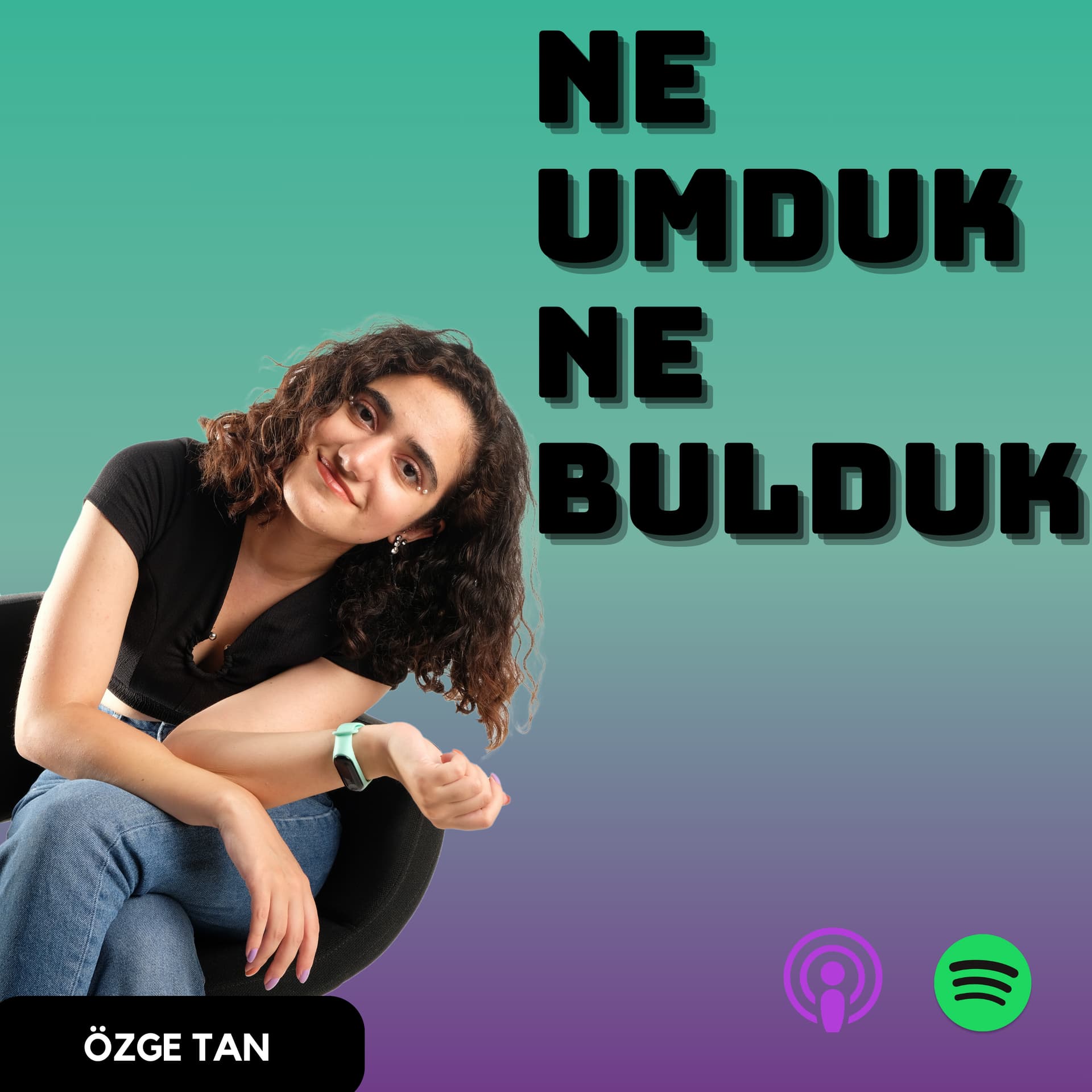 Ne Umduk Ne Bulduk - Podcasts