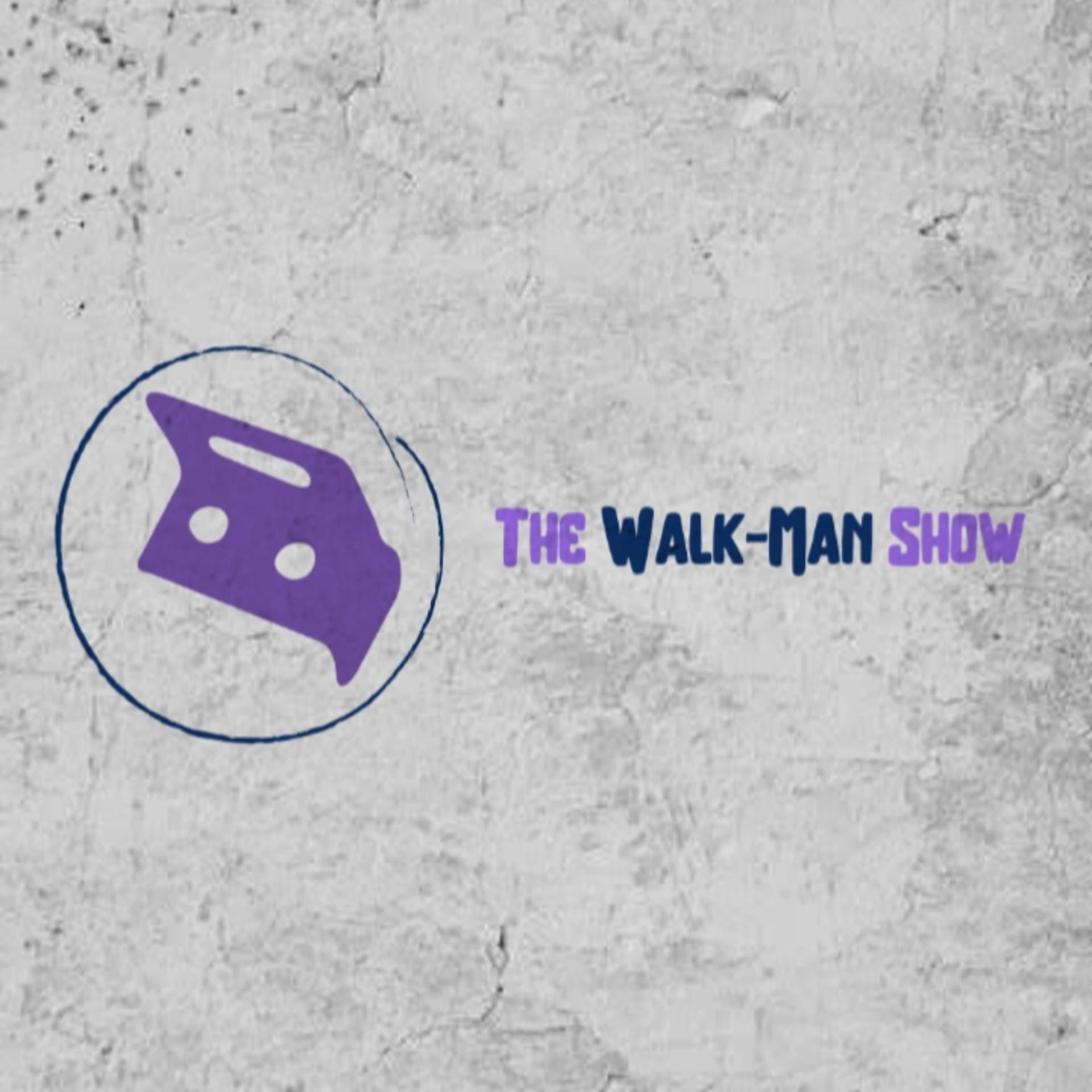 The Walk-Man Show - Podcasts