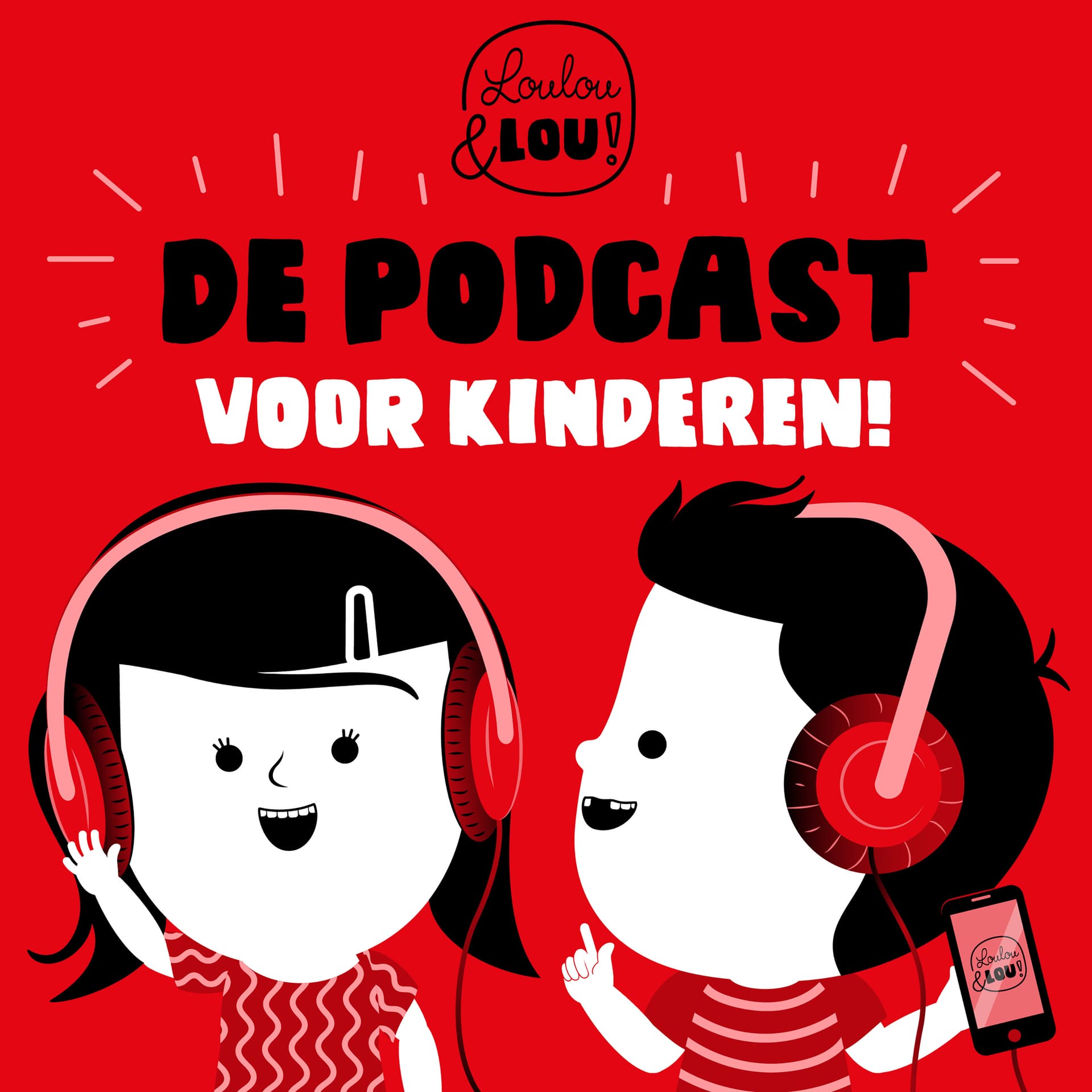 Loulou en Lou, de podcast voor kinderen! - Podcasts