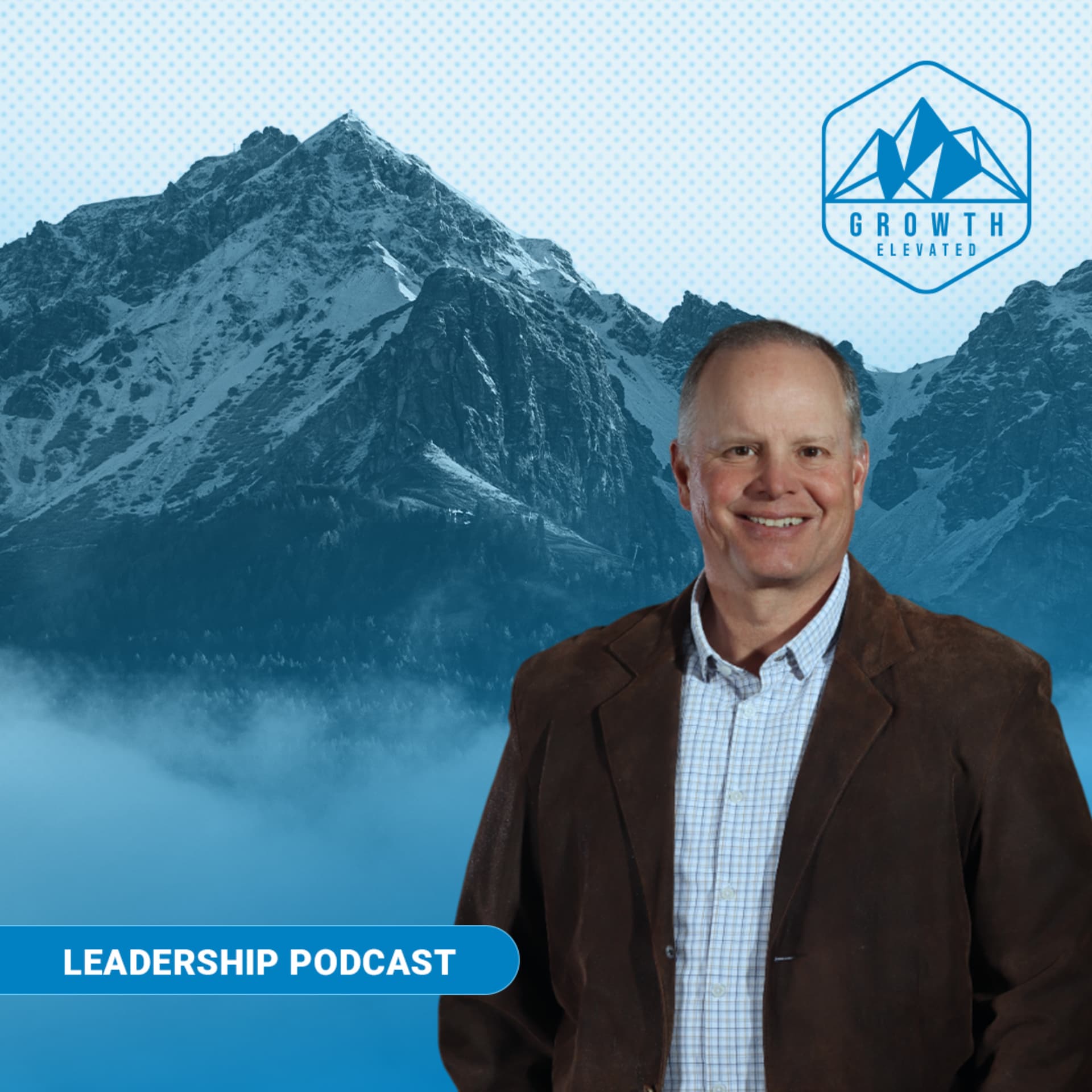 Growth Elevated Leadership Podcast - Podcasts
