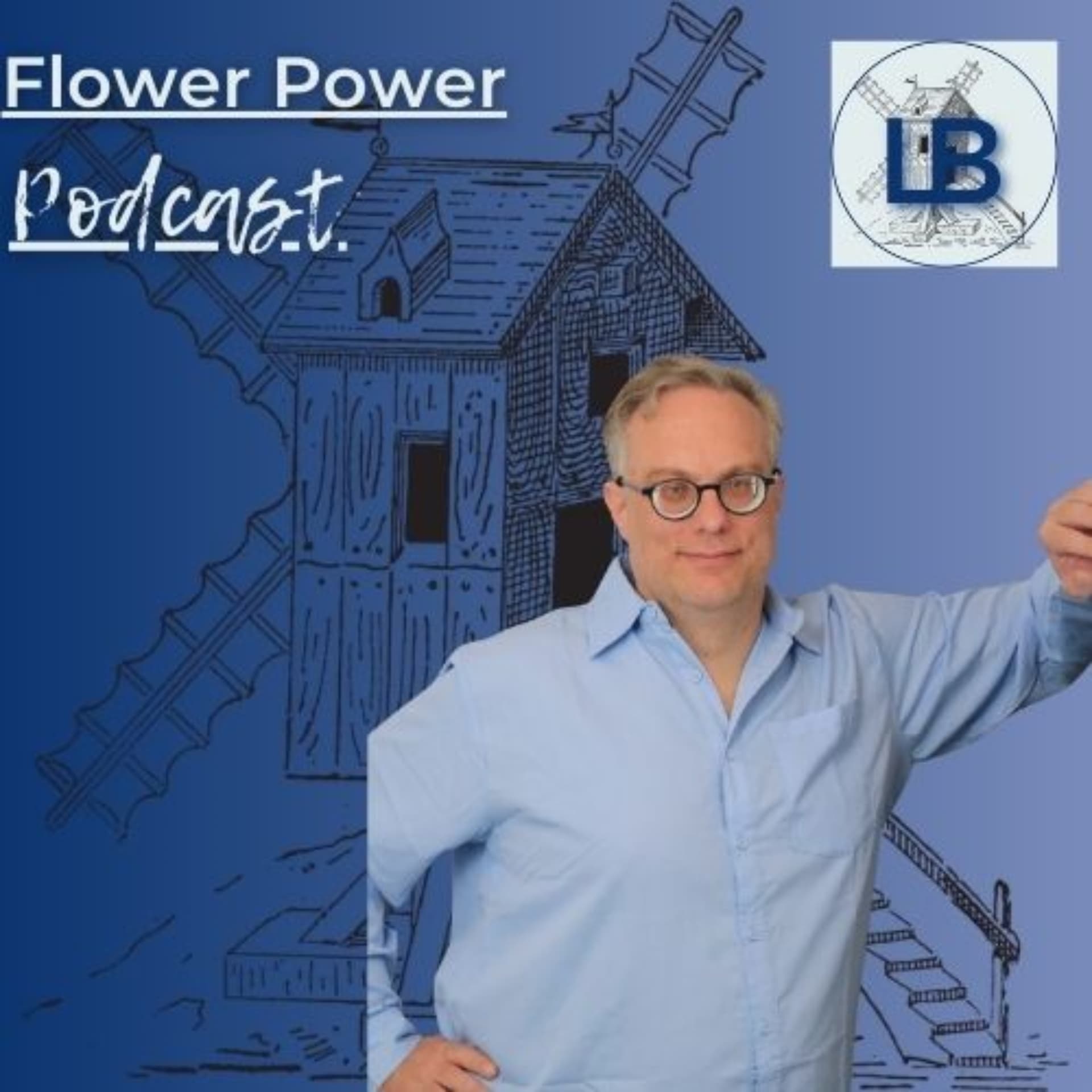 FlowerPowerPodcast mit Lars Blumenstein - Podcasts