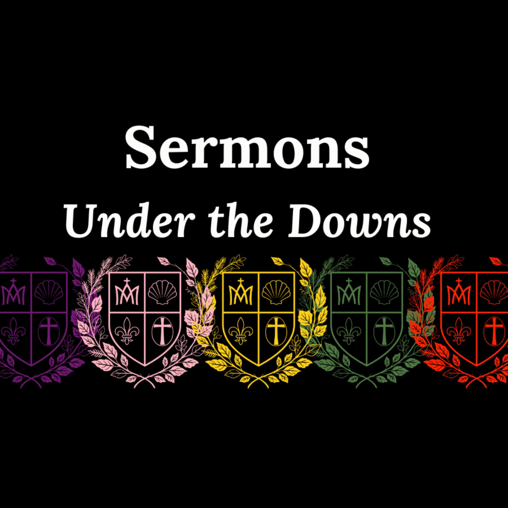 Sermons Under the Downs - Podcasts
