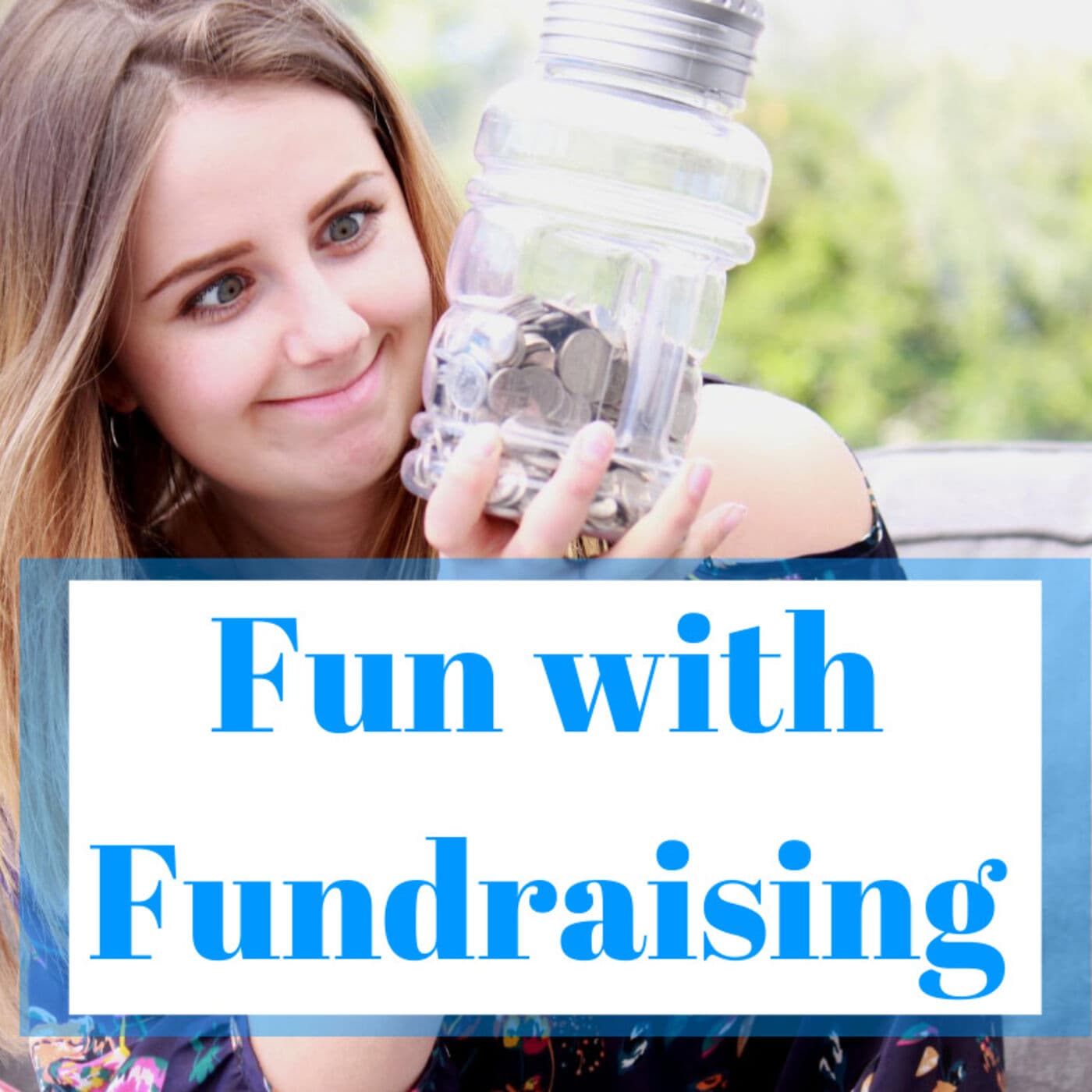 Fun with Fundraising - Podcasts