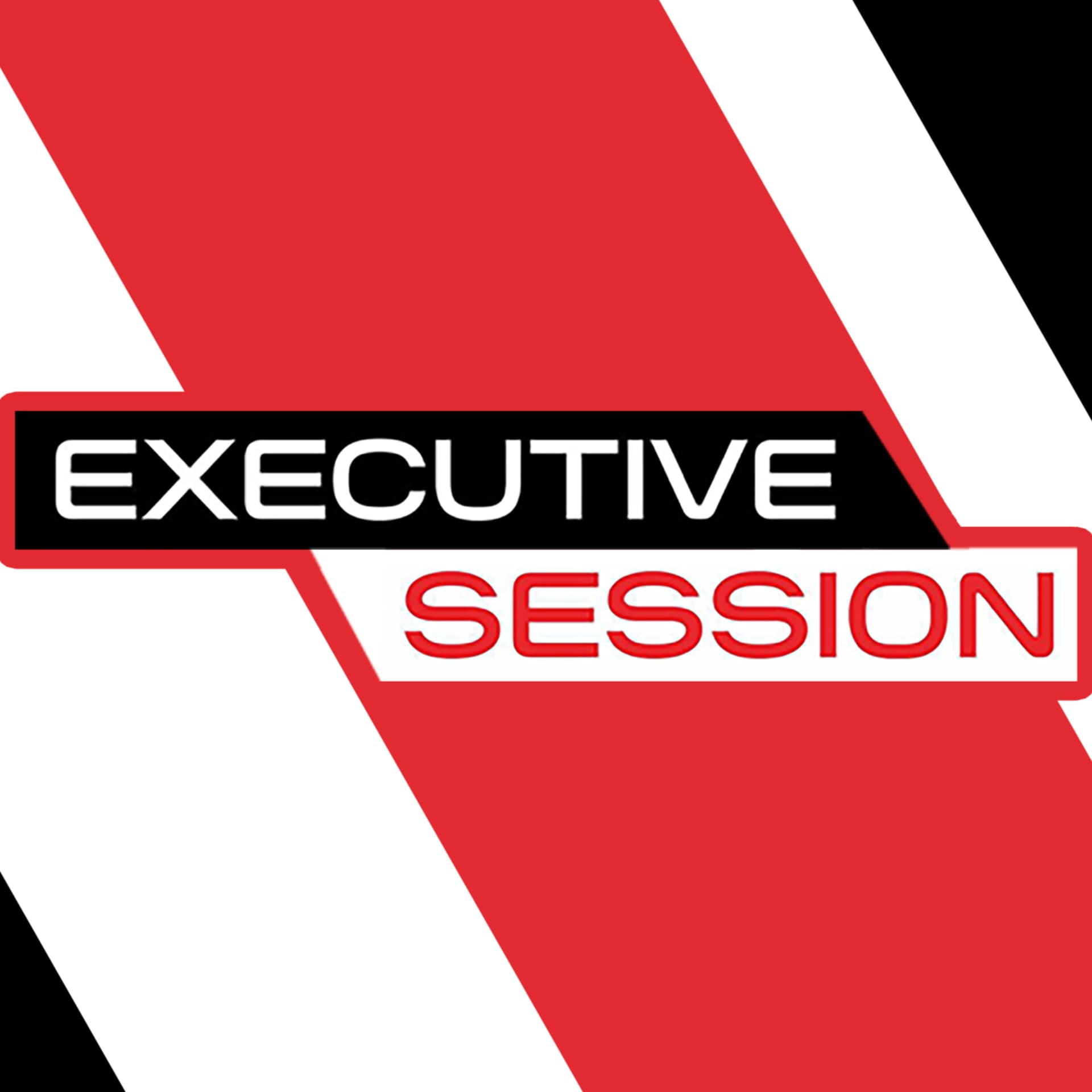 Executive Session - Podcasts