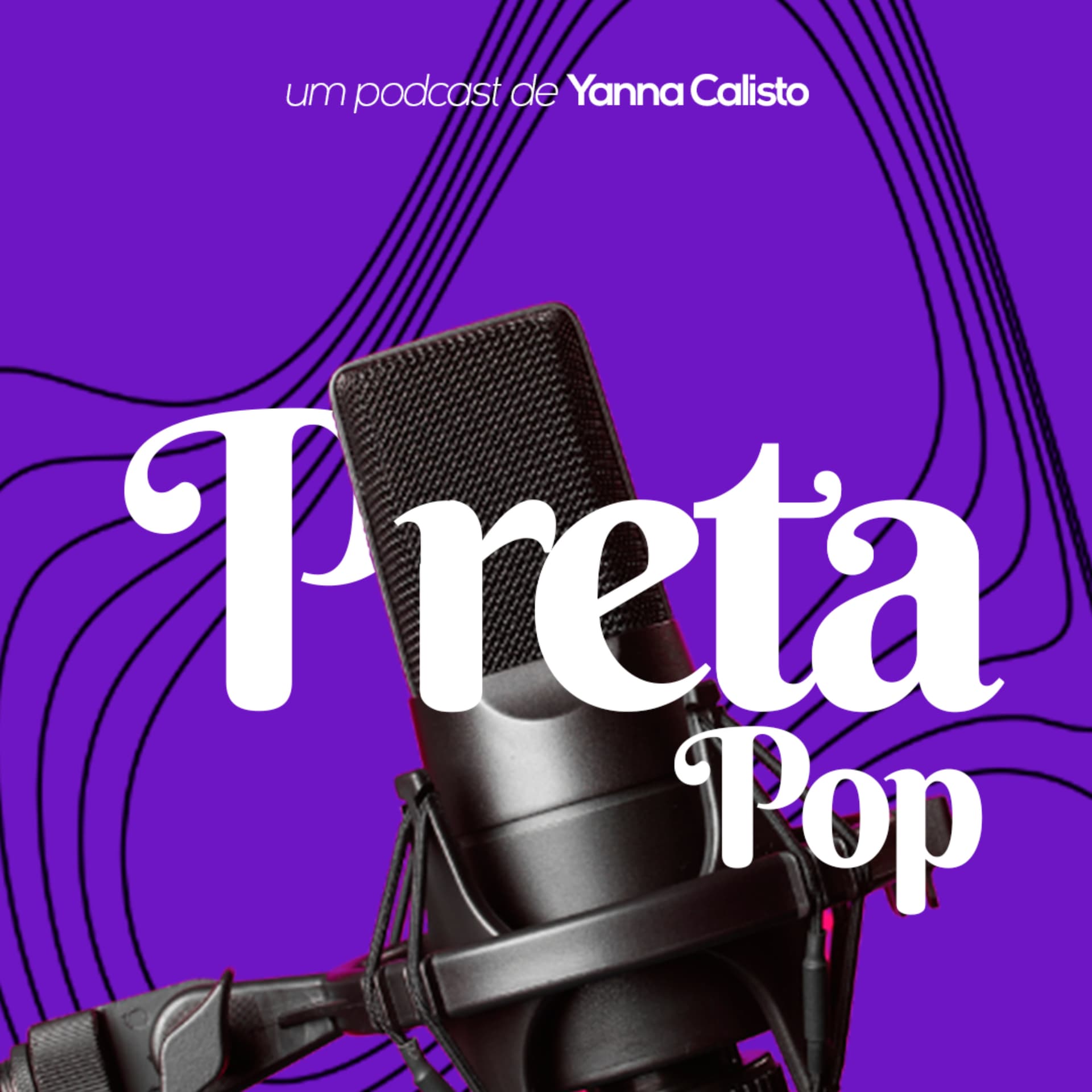 Preta Pop Podcast - Podcasts