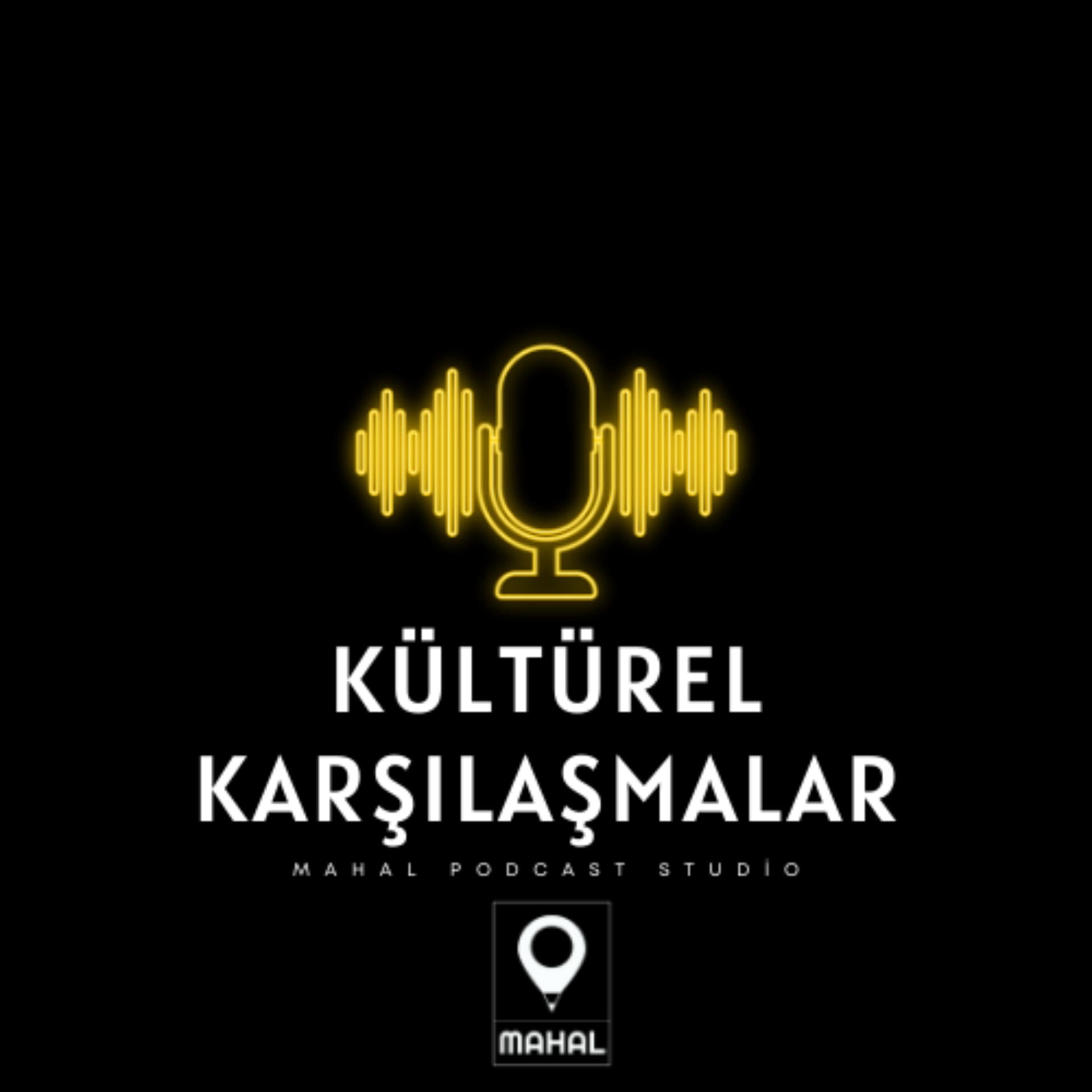 Kültürel Karşılaşmalar - Podcasts