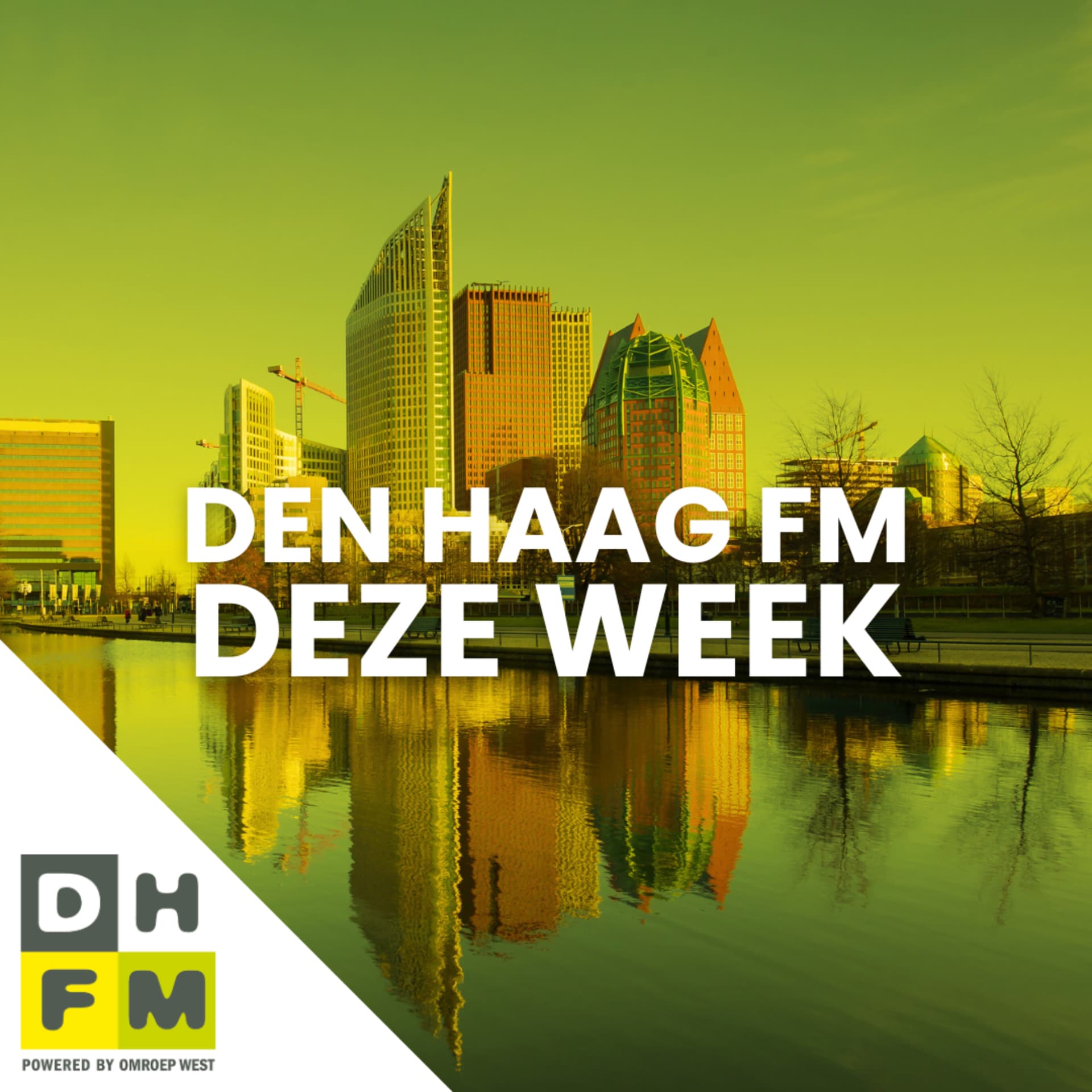 Den Haag FM Deze Week - Podcasts