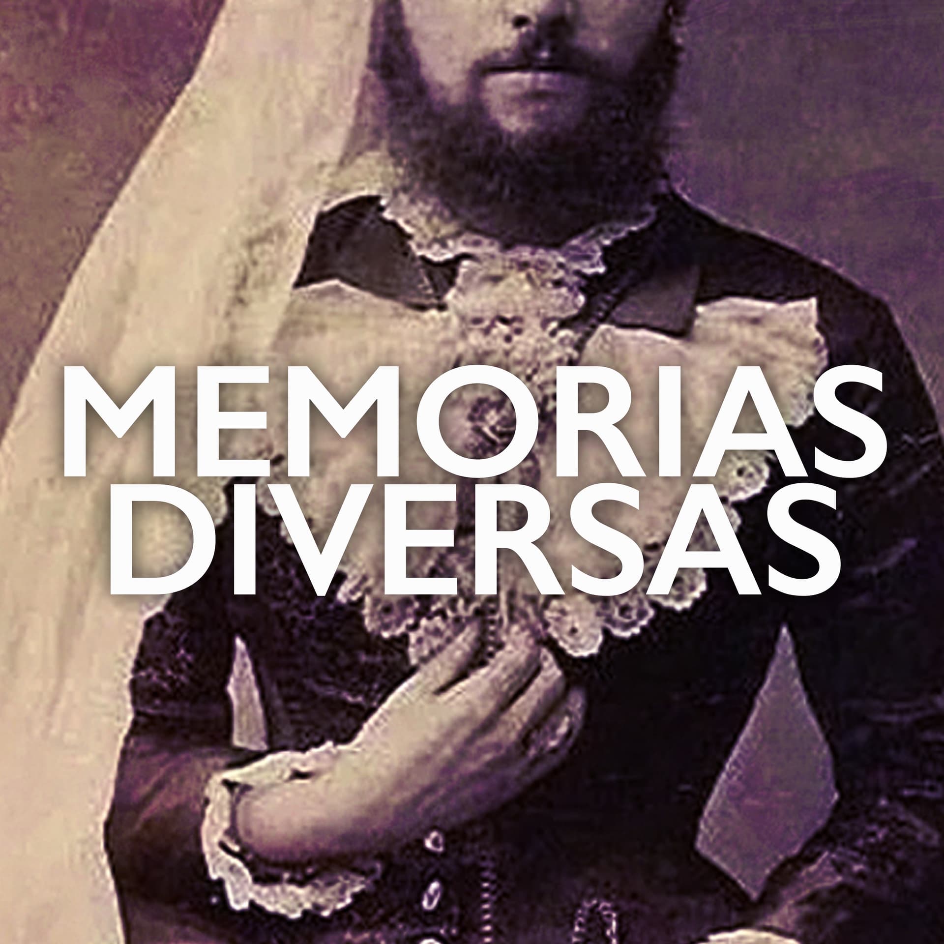 Memorias Diversas - Podcasts