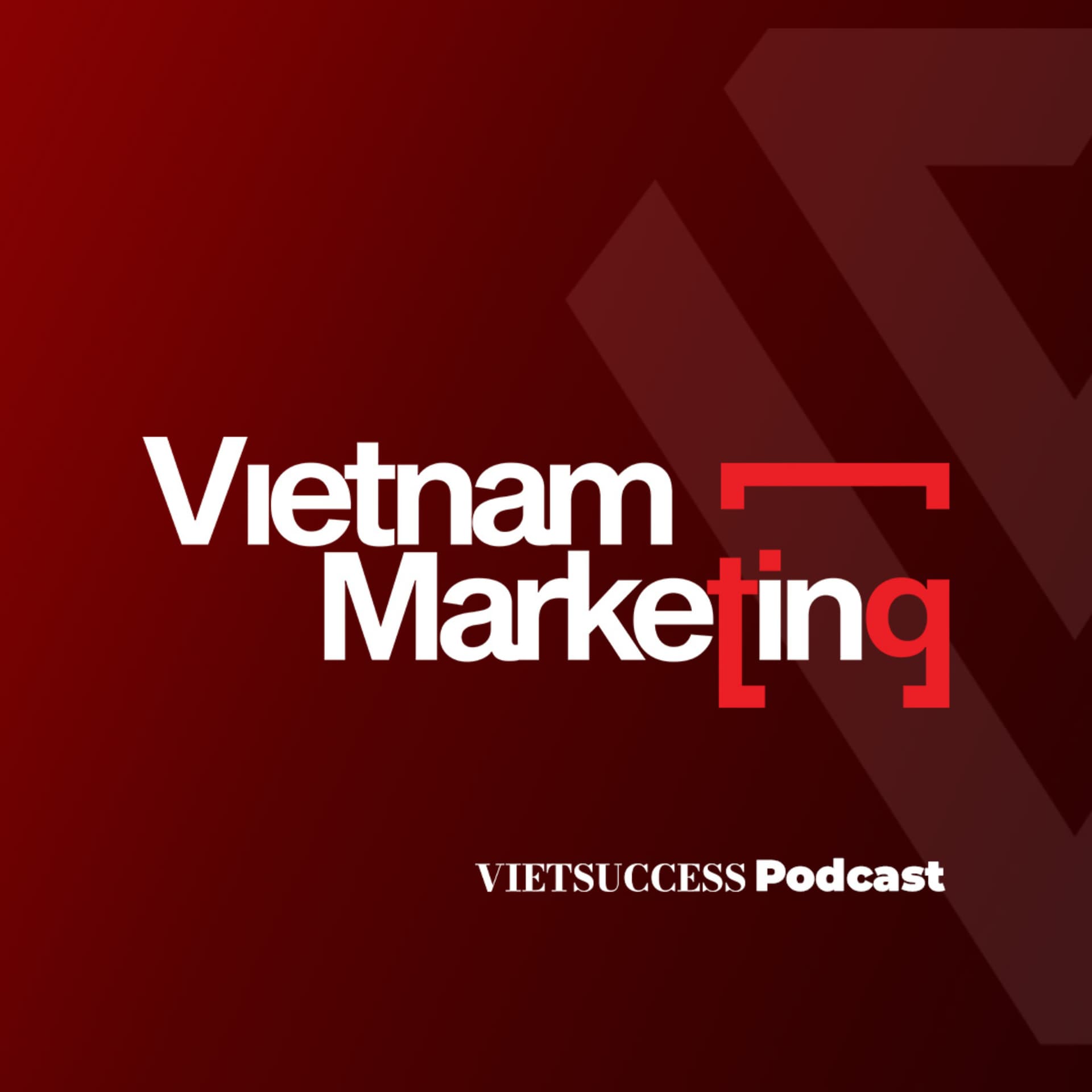Vietnam Marketing - Podcasts
