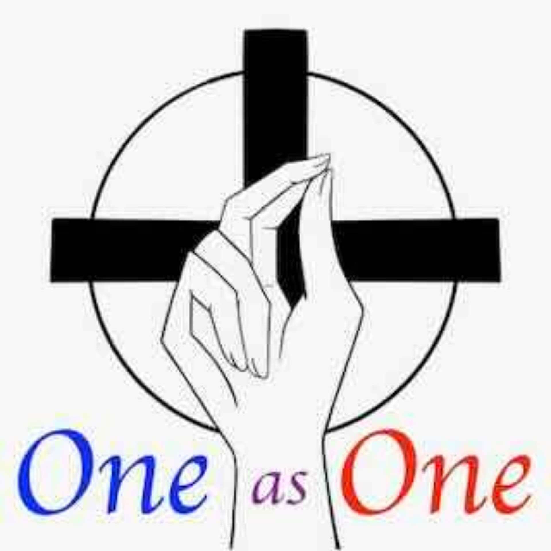 One as One Podcast. An ecumenical Christian experience. - Podcasts