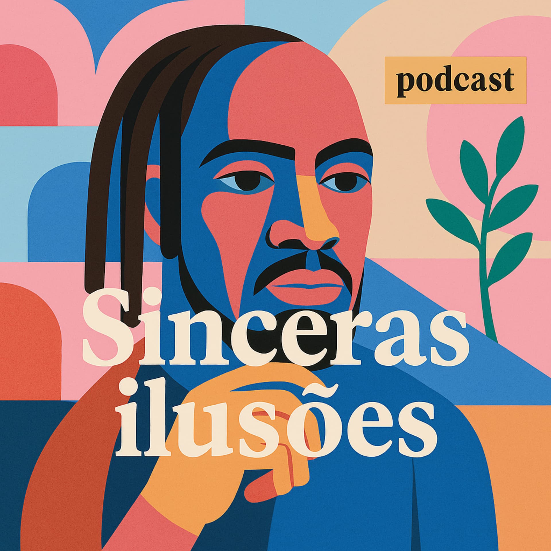 Sinceras Ilusões - Podcasts