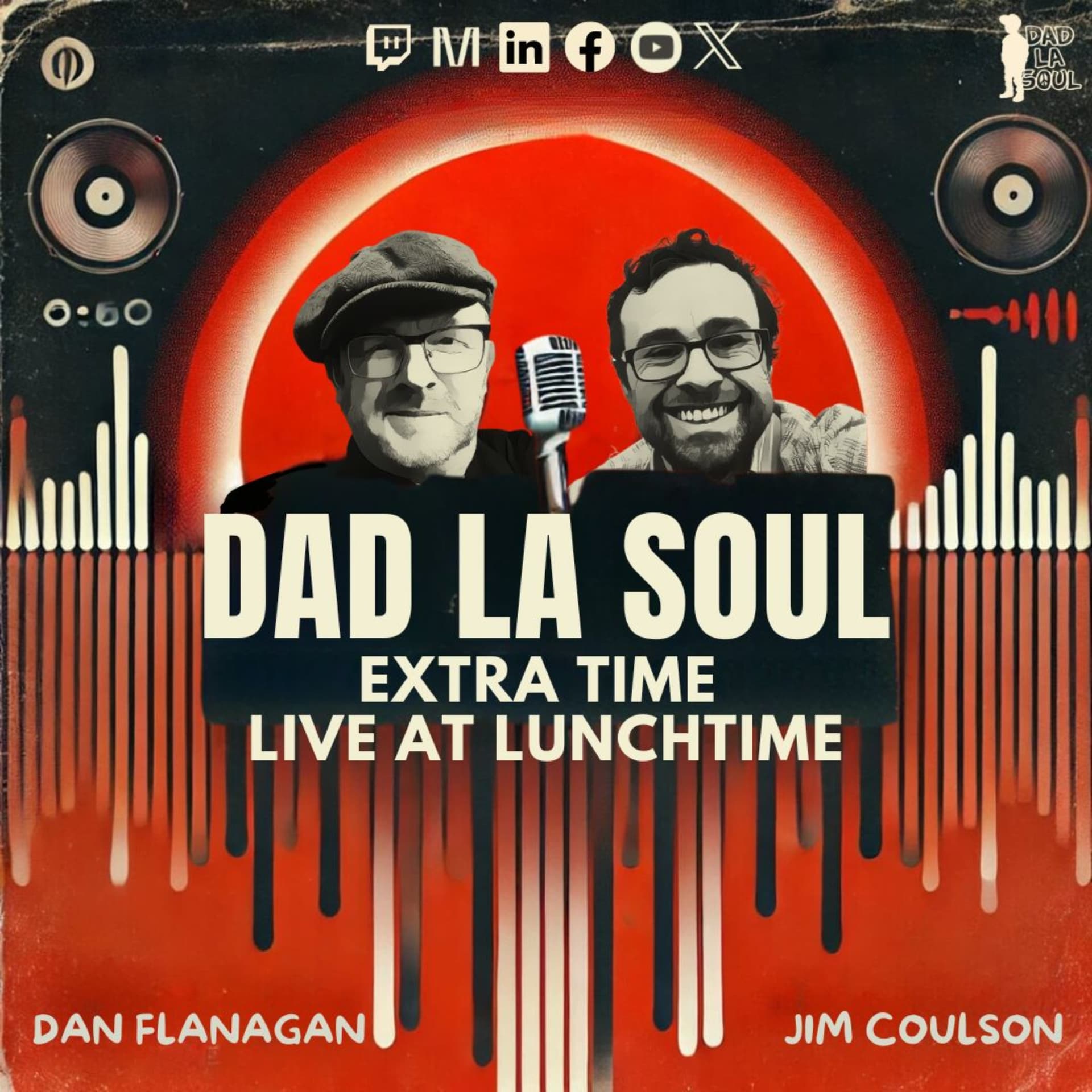 Dad La Soul Sessions Extra Time - Podcasts