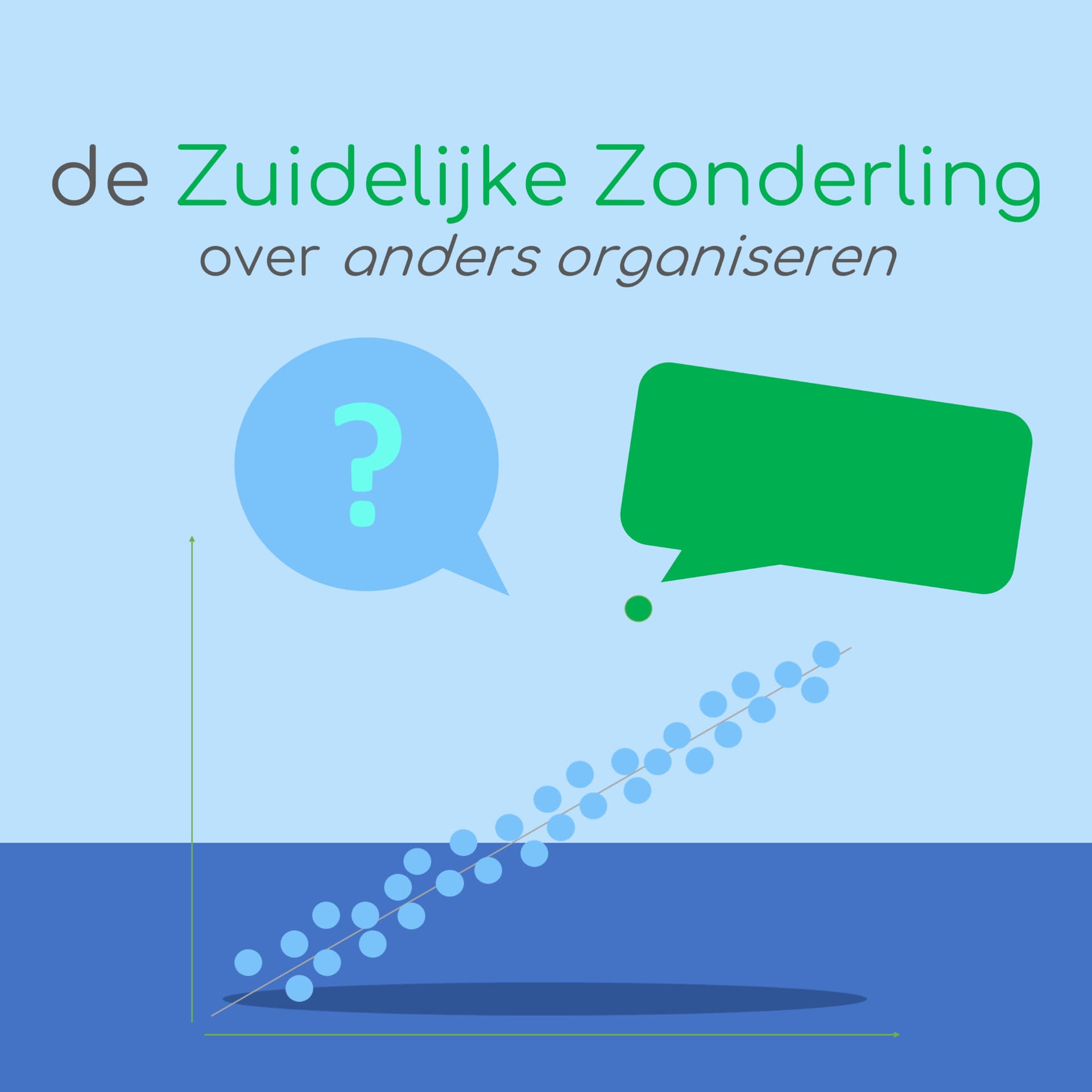 de Zuidelijke Zonderling - over Anders Organiseren - Podcasts
