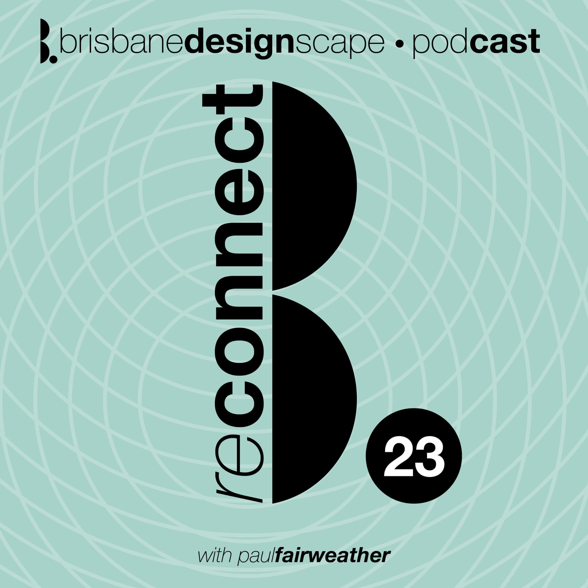 Brisbane Designscape - Podcasts
