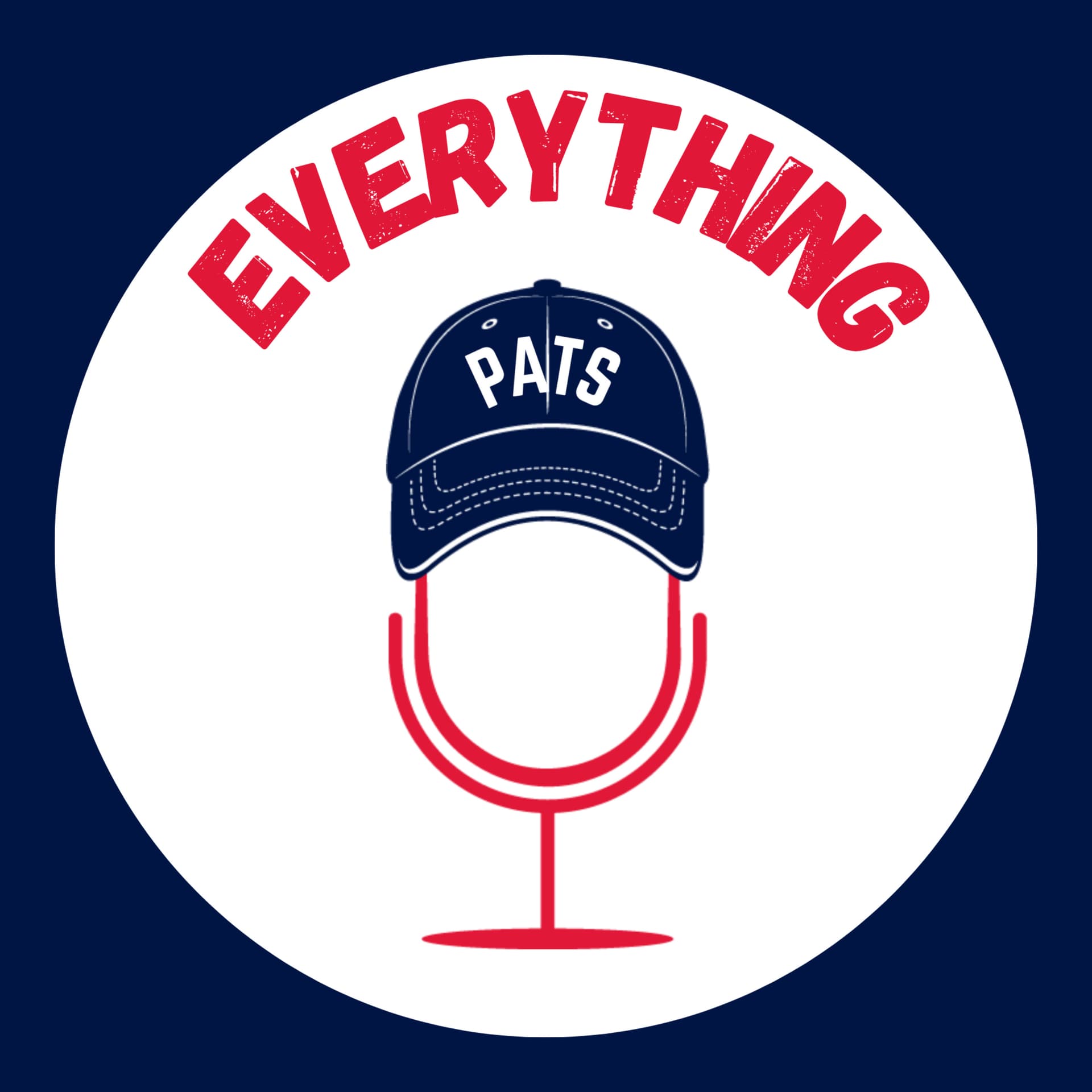 Everything Pats - A New England Patriots Podcast - Podcasts