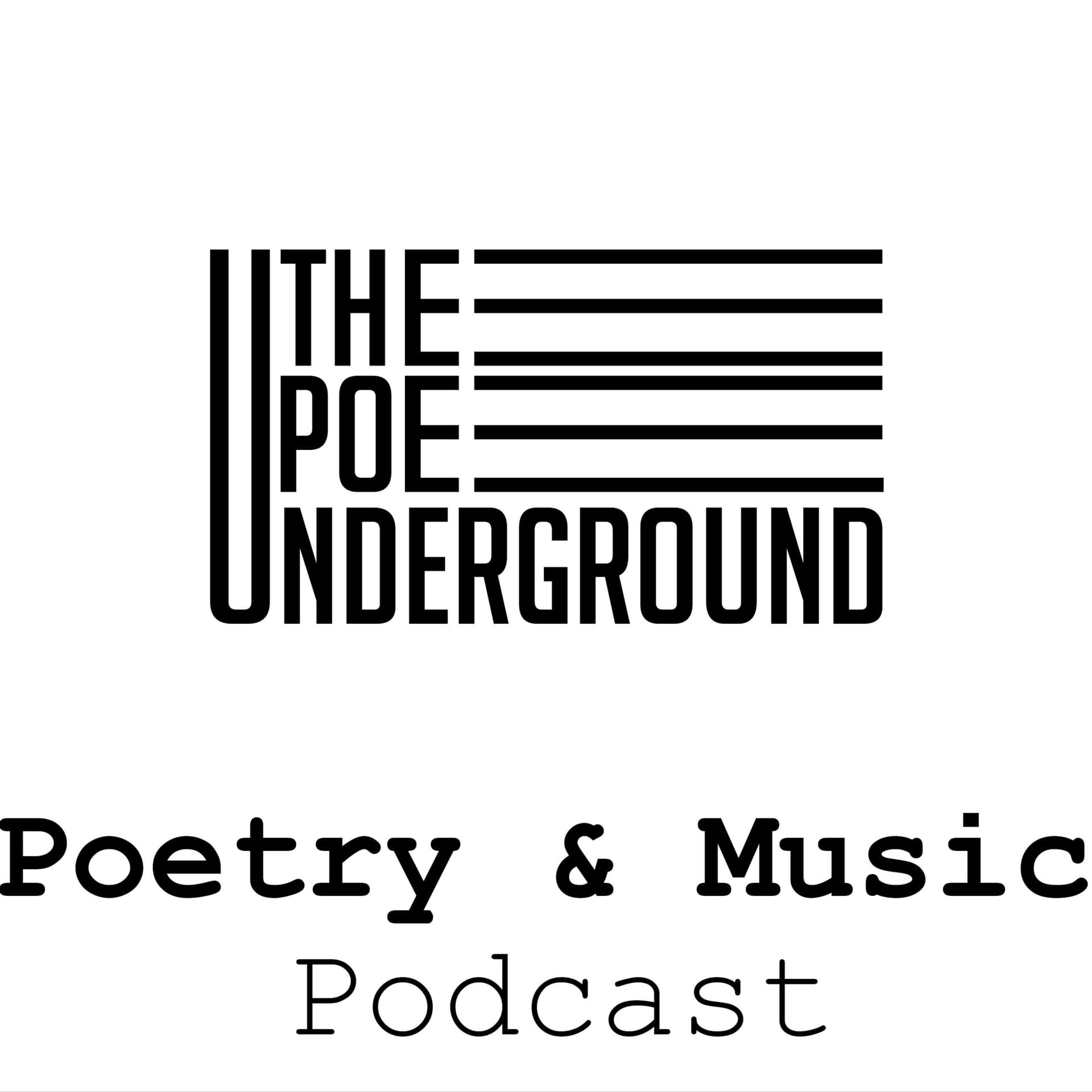 The Poe Underground - Poetry and Music Podcast - Podcasts