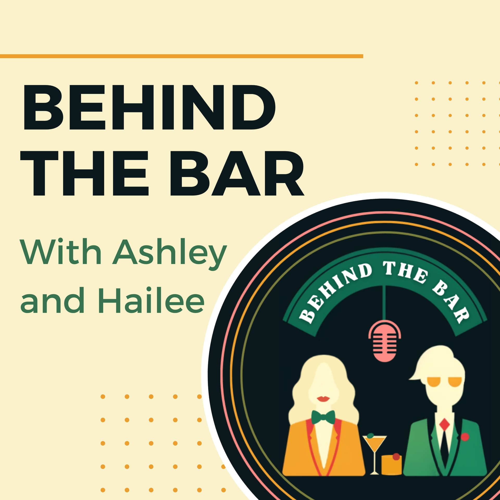 Behind the Bar with Ashley and Hailee - Podcasts