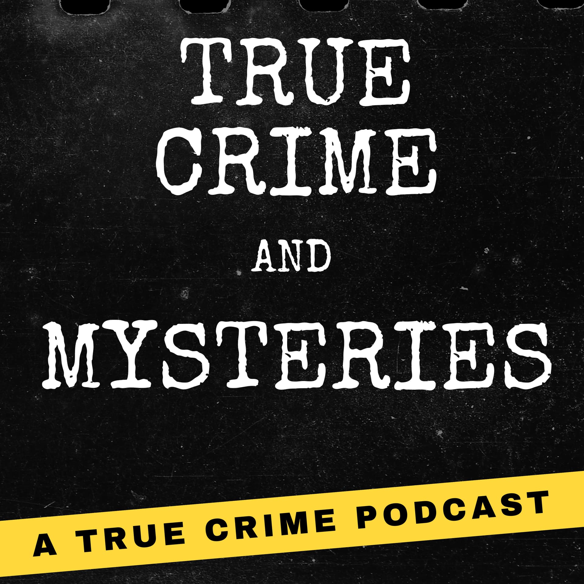 True Crime And Mysteries - Podcasts