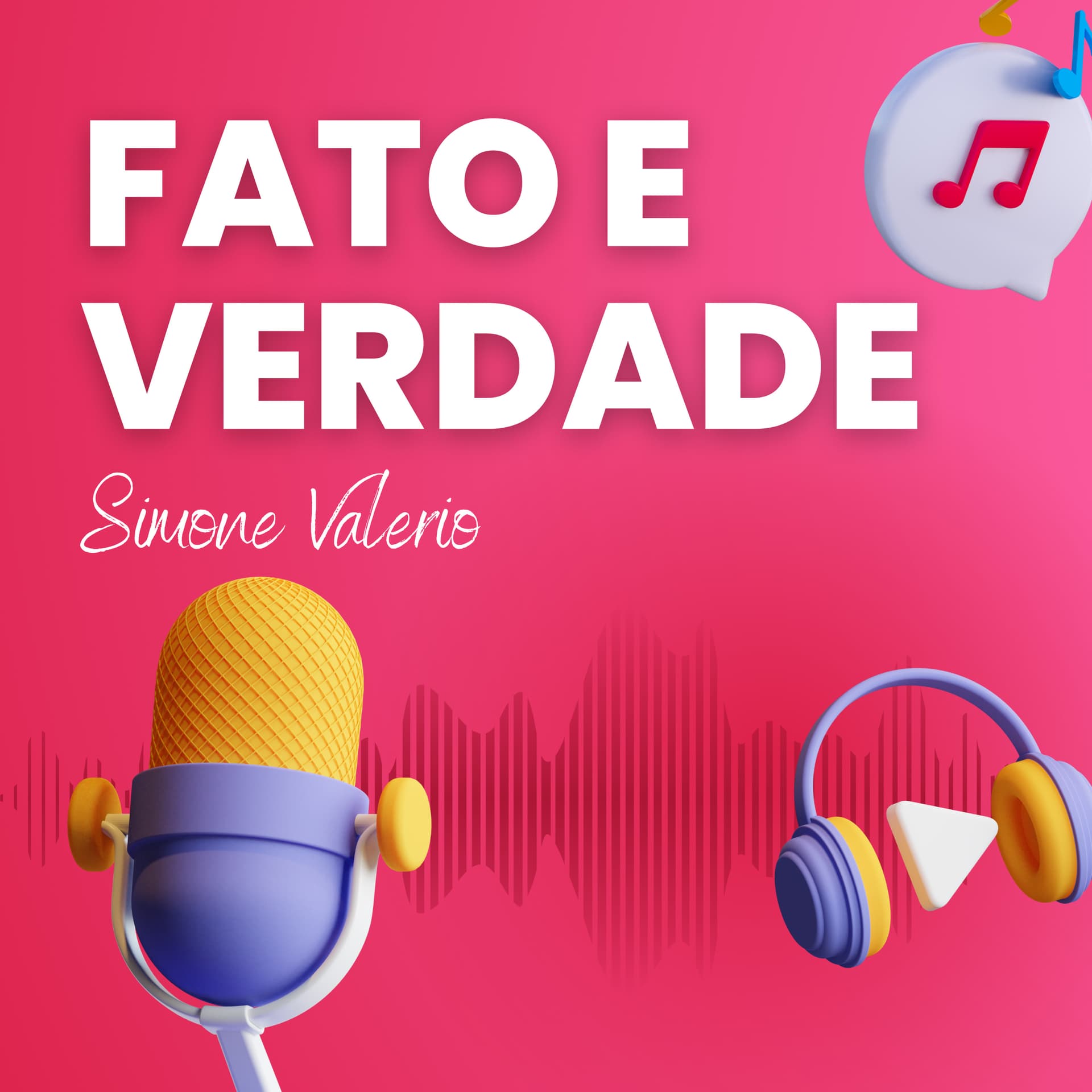 Fato e Verdade - Podcasts