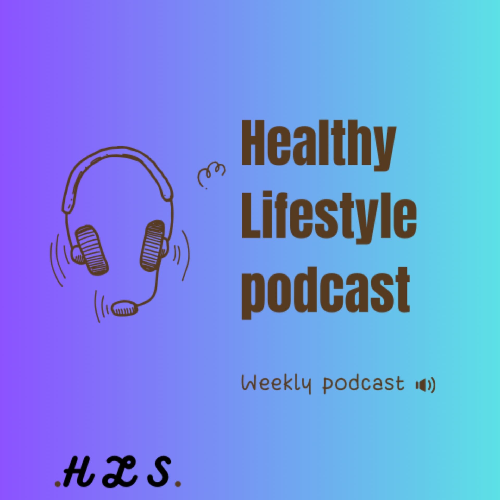 Healthy Lifestyle and Nutrition - Podcasts