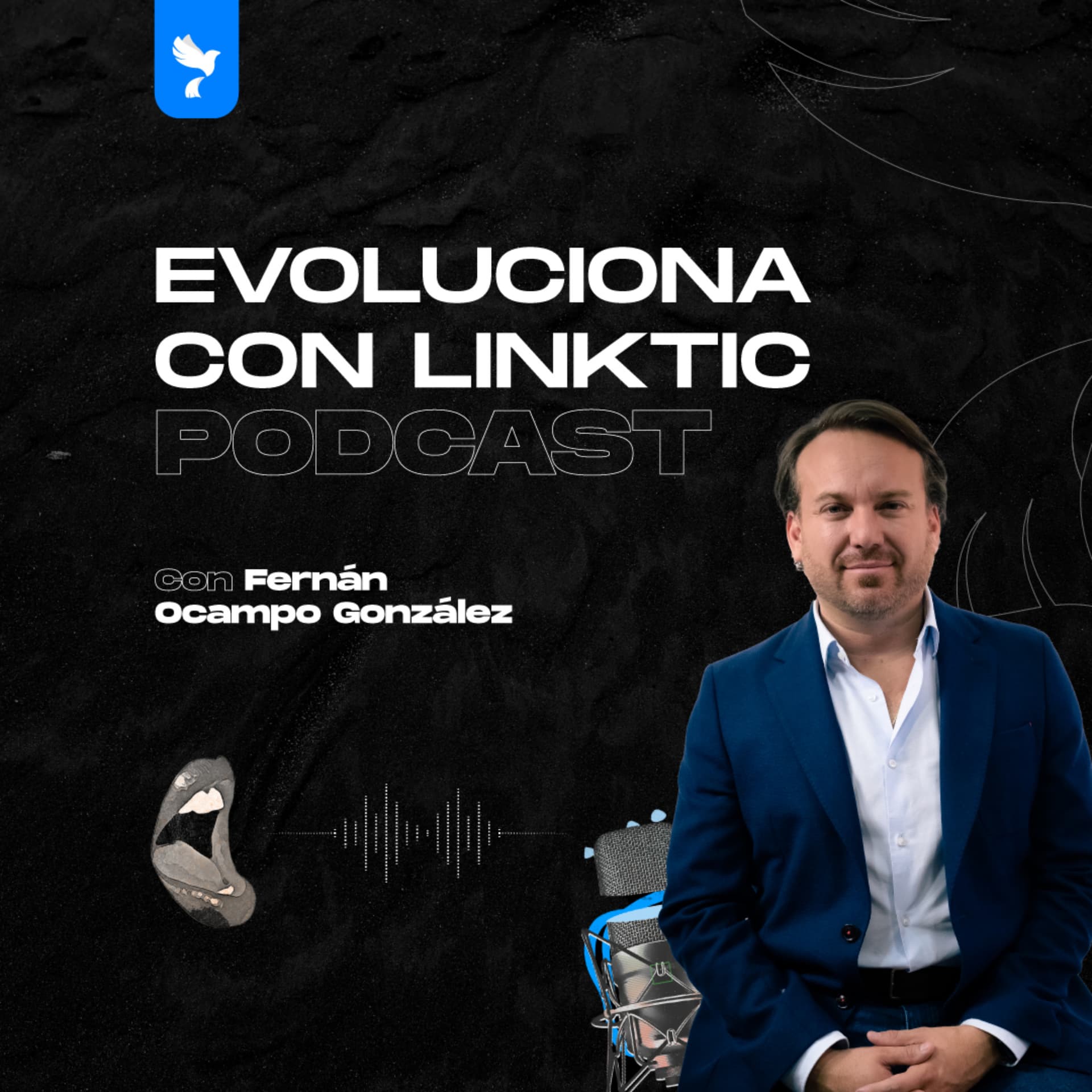 Evoluciona con LinkTIC - Podcasts